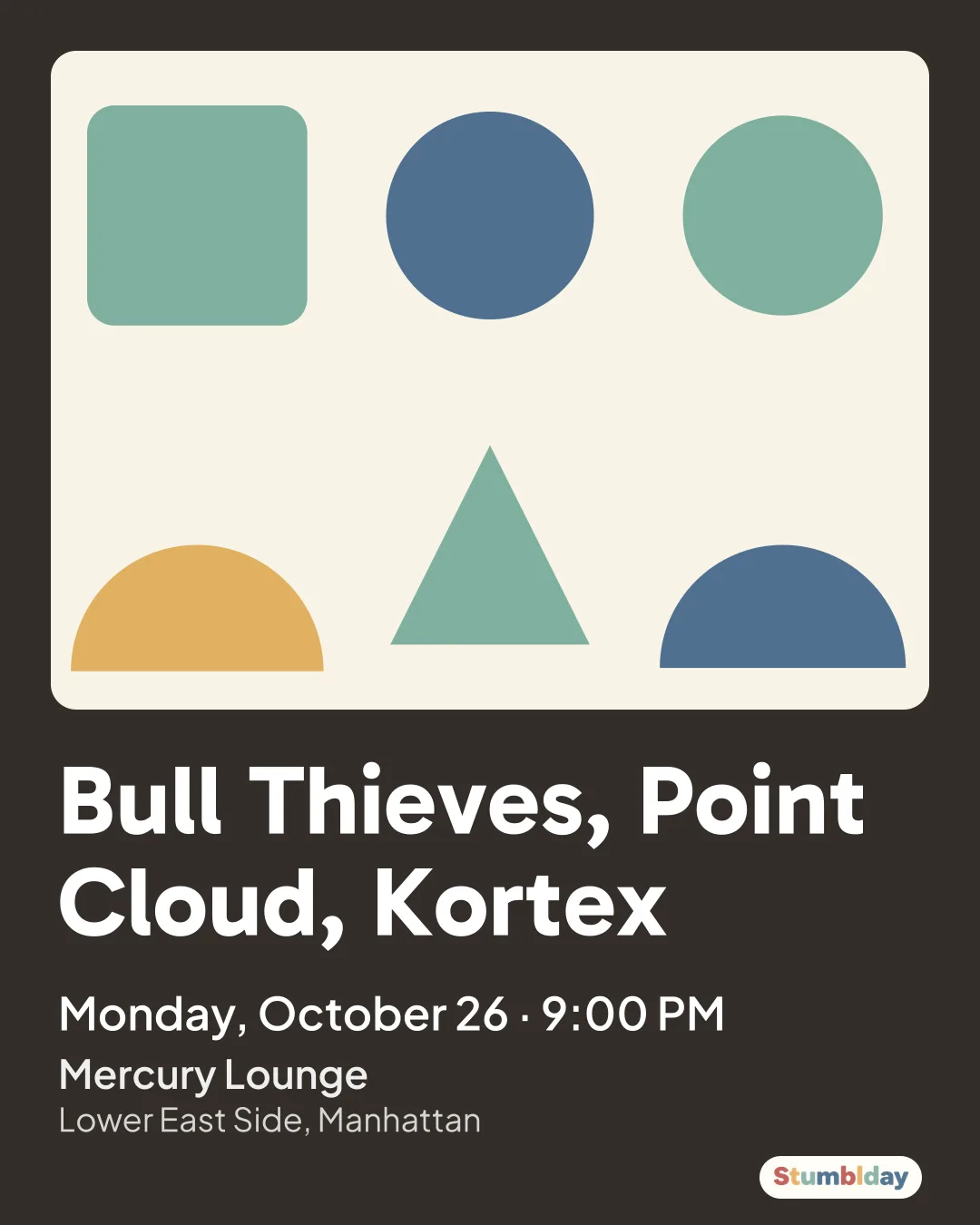 Flyer for Bull Thieves, Point Cloud, Kortex: Monday, October 26 · 9:00 PM at Mercury Lounge