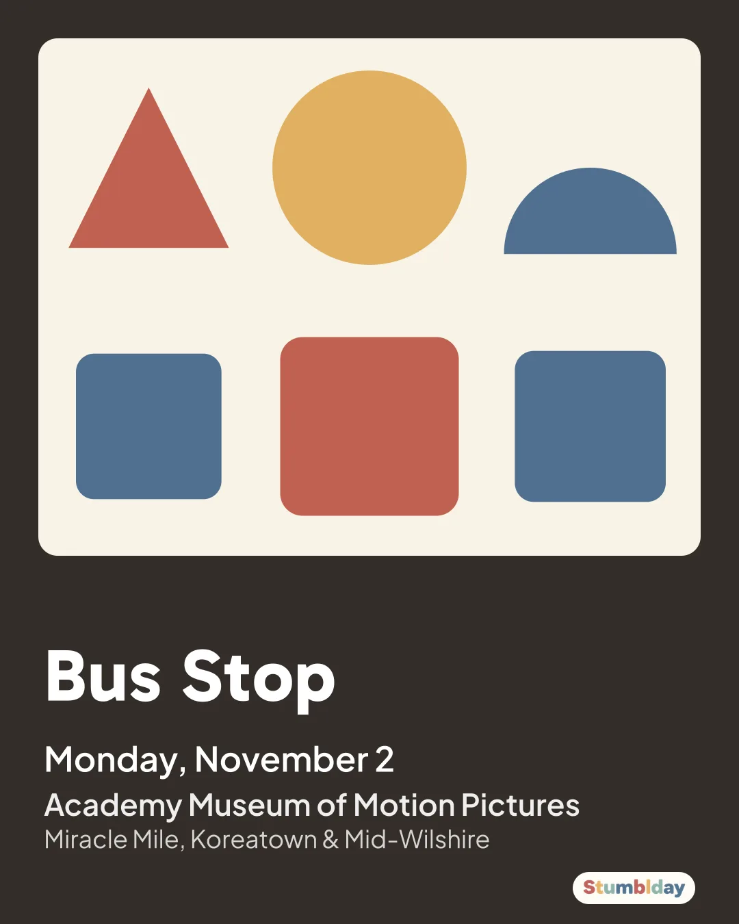 Flyer for Bus Stop: Monday, November 2 at Academy Museum of Motion Pictures
