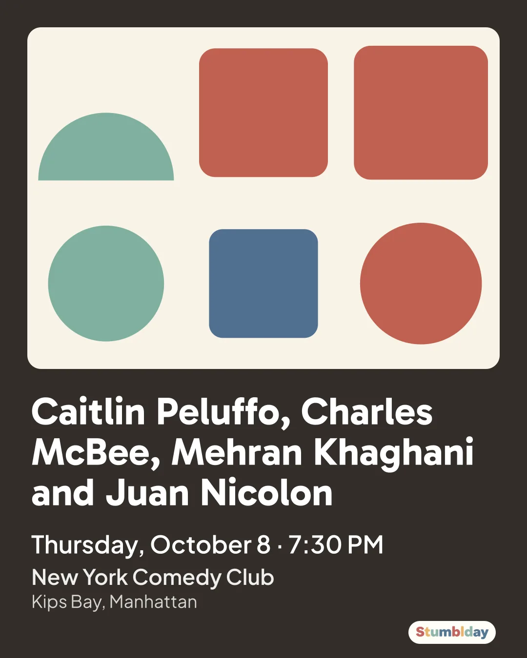 Flyer for Caitlin Peluffo, Charles McBee, Mehran Khaghani and Juan Nicolon: Thursday, October 8 · 7:30 PM at New York Comedy Club
