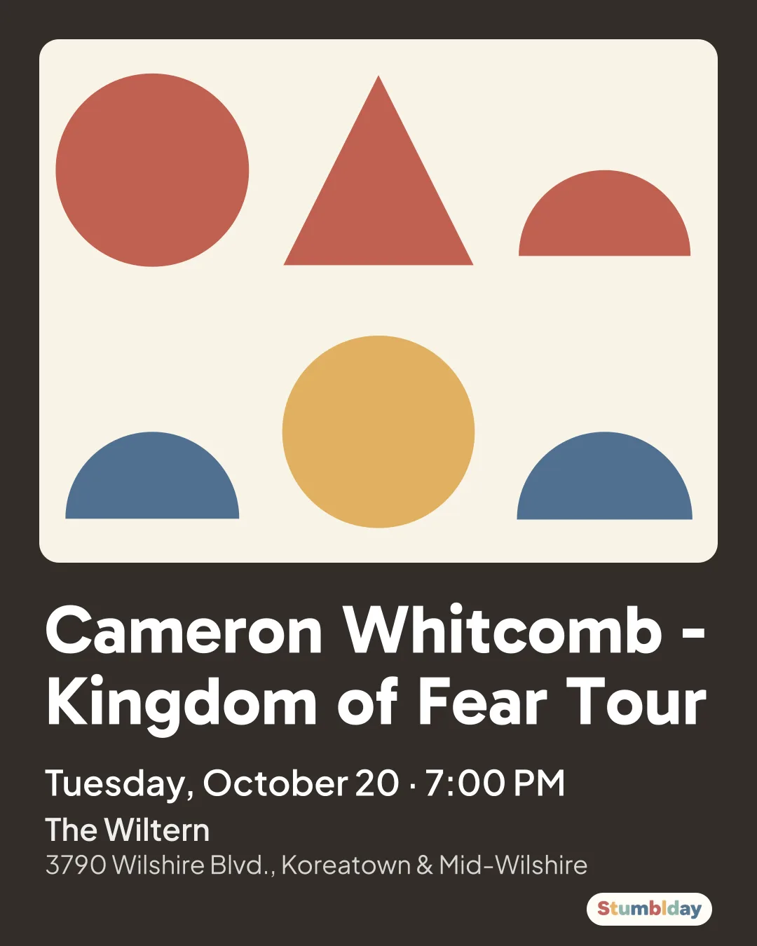 Flyer for Cameron Whitcomb - Kingdom of Fear Tour: Tuesday, October 20 · 7:00 PM at The Wiltern