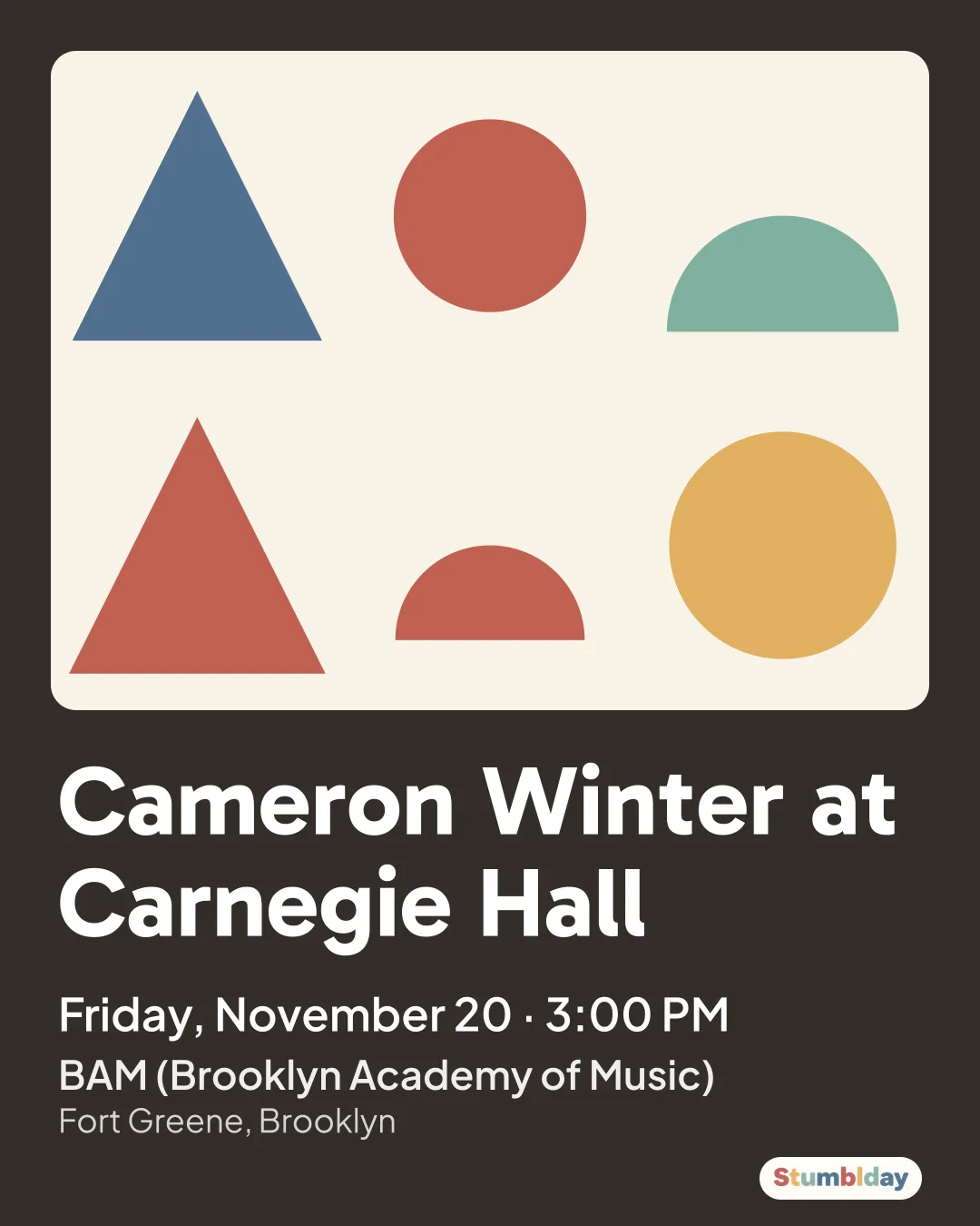 Flyer for Cameron Winter at Carnegie Hall: Friday, November 20 · 3:00 PM at BAM (Brooklyn Academy of Music)