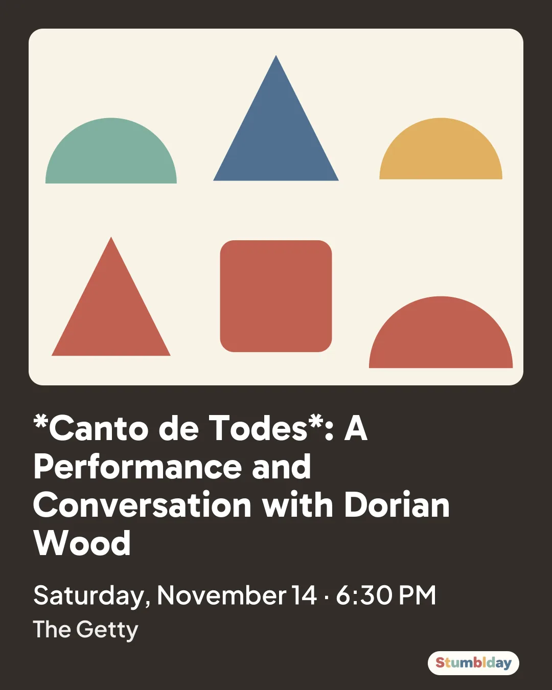 Flyer for *Canto de Todes*: A Performance and Conversation with Dorian Wood: Saturday, November 14 · 6:30 PM at The Getty