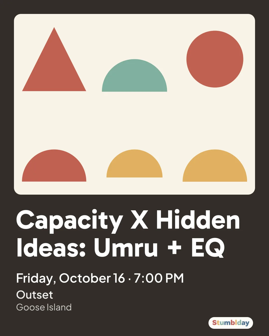 Flyer for Capacity X Hidden Ideas: Umru + EQ: Friday, October 16 · 7:00 PM at Outset