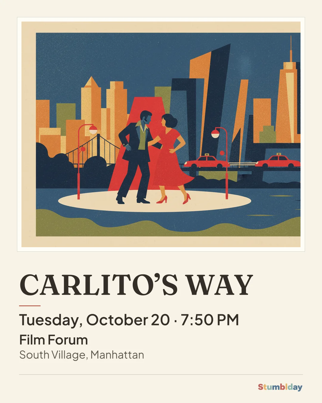 Flyer for CARLITO’S WAY: Tuesday, October 20 · 7:50 PM at Film Forum