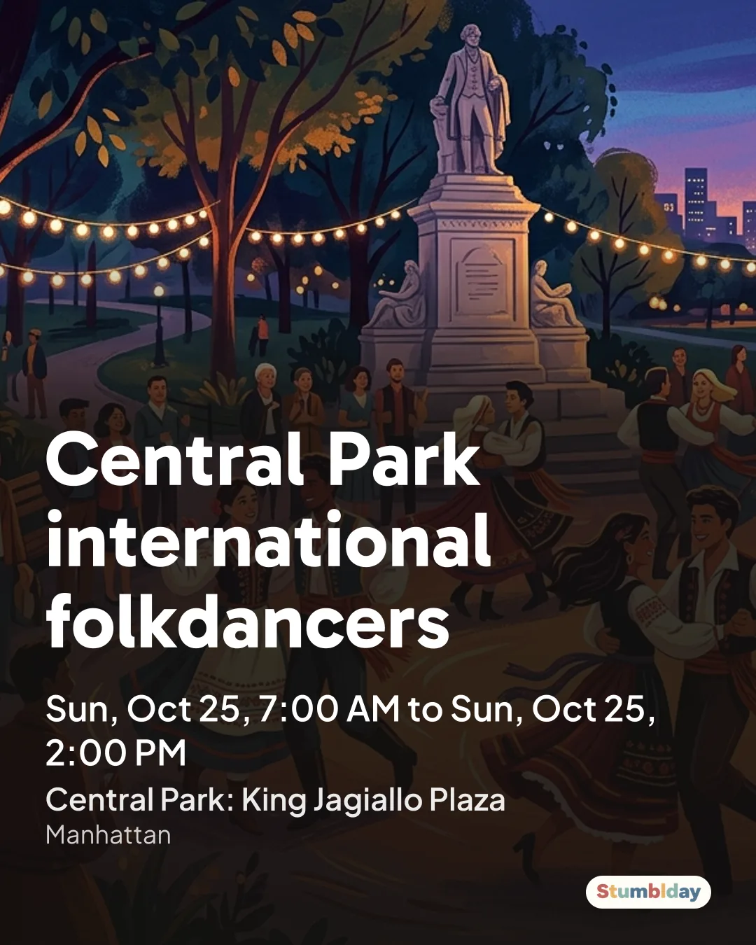 Flyer for Central Park international folkdancers: Sun, Oct 25, 7:00 AM to Sun, Oct 25, 2:00 PM at Central Park: King Jagiallo Plaza