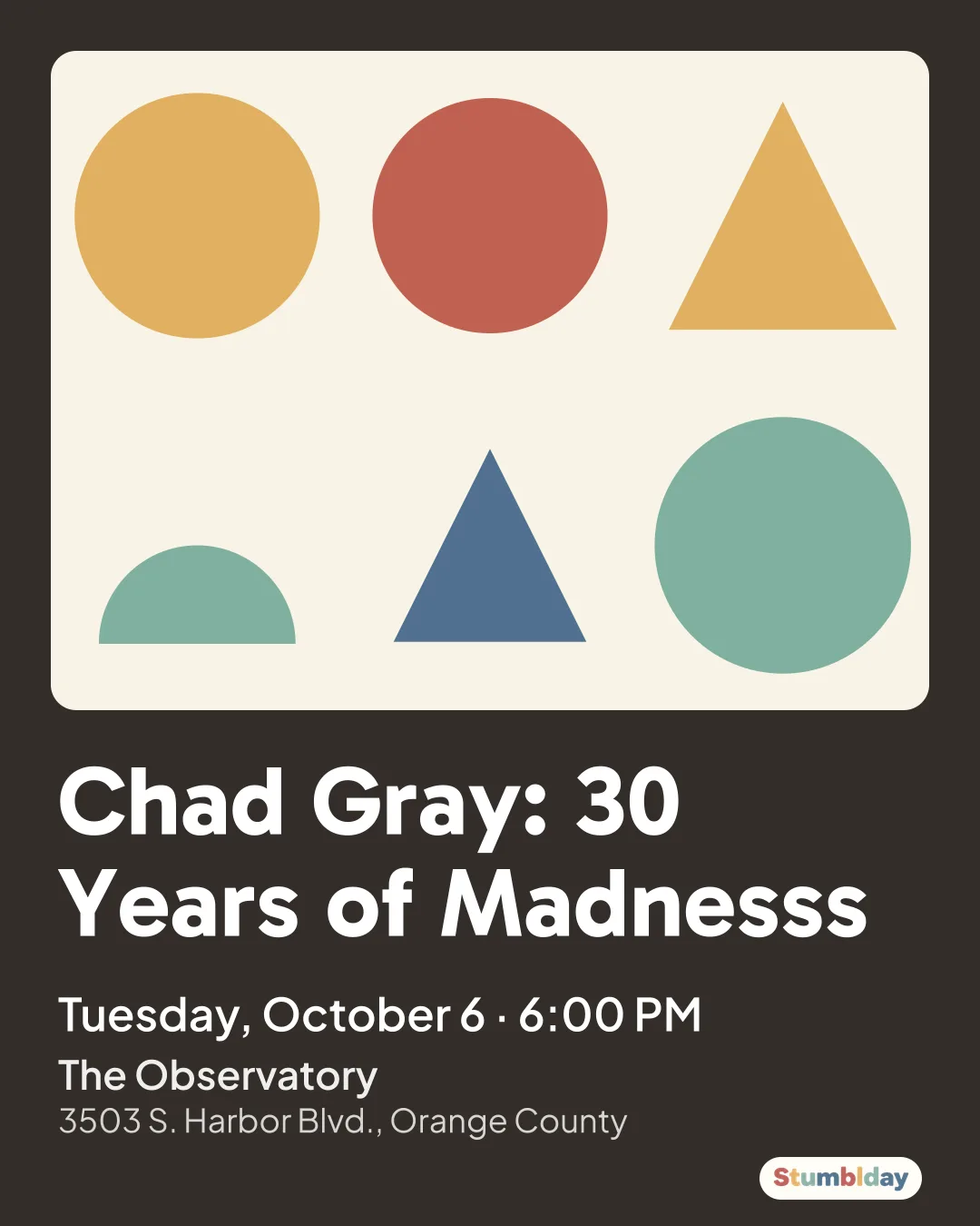 Flyer for Chad Gray: 30 Years of Madnesss: Tuesday, October 6 · 6:00 PM at The Observatory