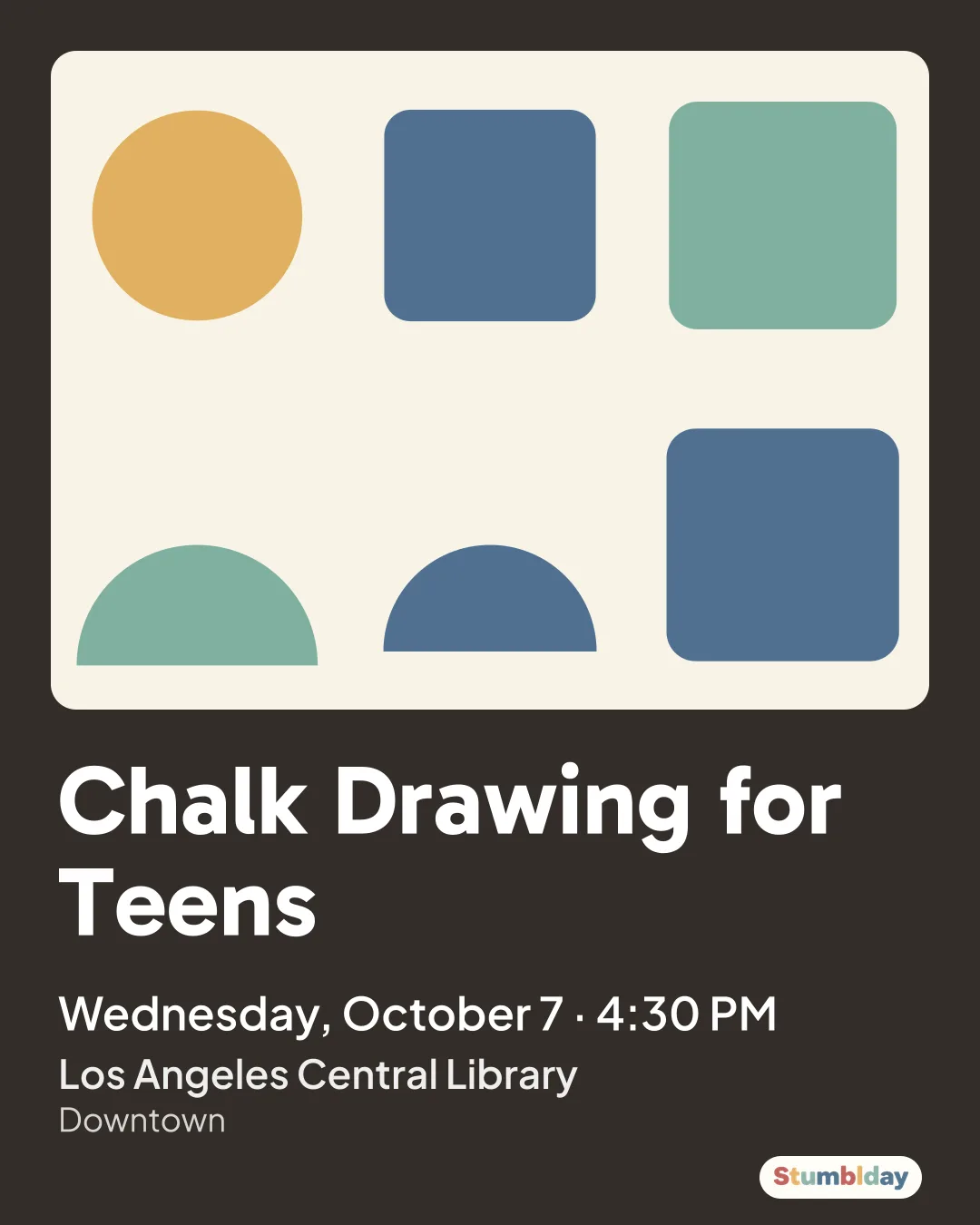 Flyer for Chalk Drawing for Teens: Wednesday, October 7 · 4:30 PM at Los Angeles Central Library