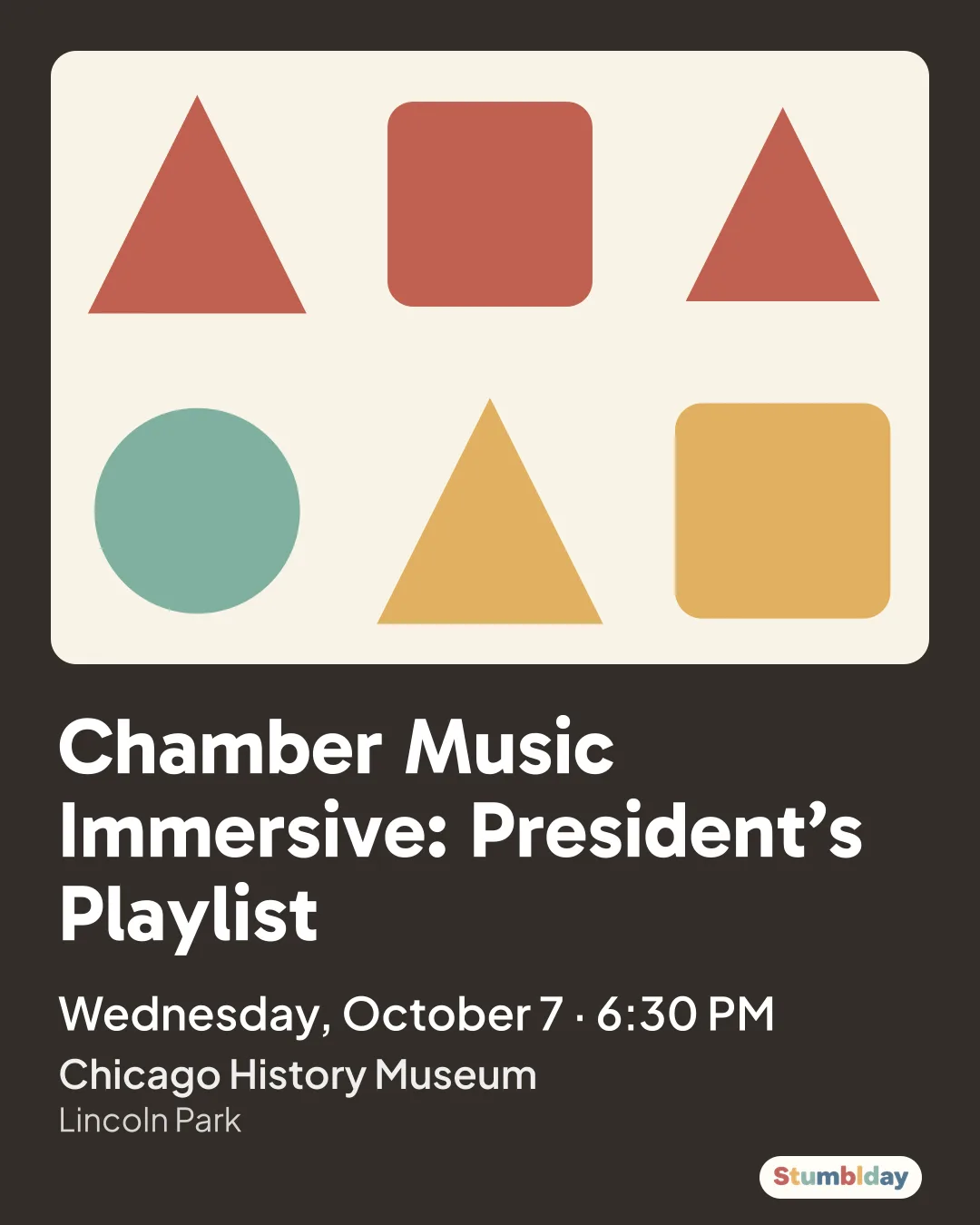 Flyer for Chamber Music Immersive: President’s Playlist: Wednesday, October 7 · 6:30 PM at Chicago History Museum