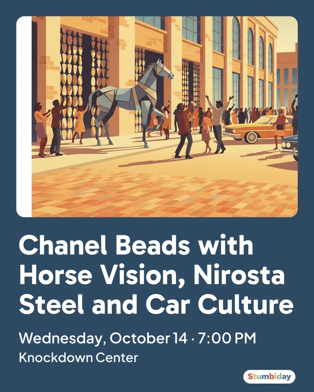 Flyer for Chanel Beads with Horse Vision, Nirosta Steel and Car Culture: Wednesday, October 14 · 7:00 PM at Knockdown Center
