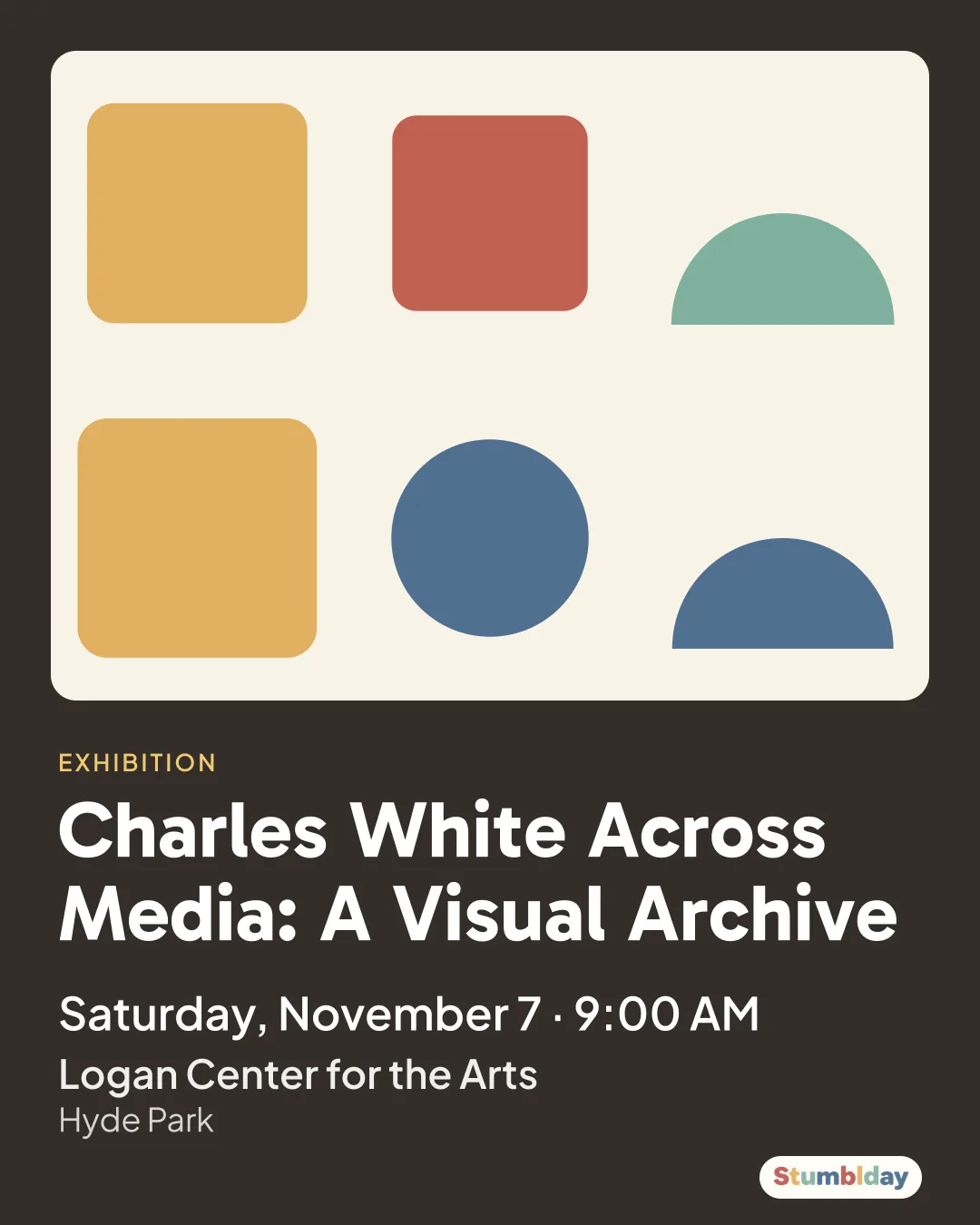Flyer for Charles White Across Media: A Visual Archive: Saturday, November 7 · 9:00 AM at Logan Center for the Arts