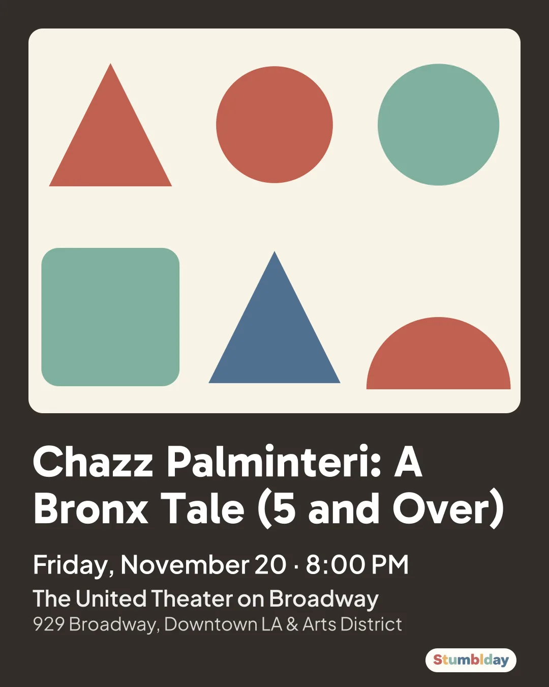 Flyer for Chazz Palminteri: A Bronx Tale (5 and Over): Friday, November 20 · 8:00 PM at The United Theater on Broadway