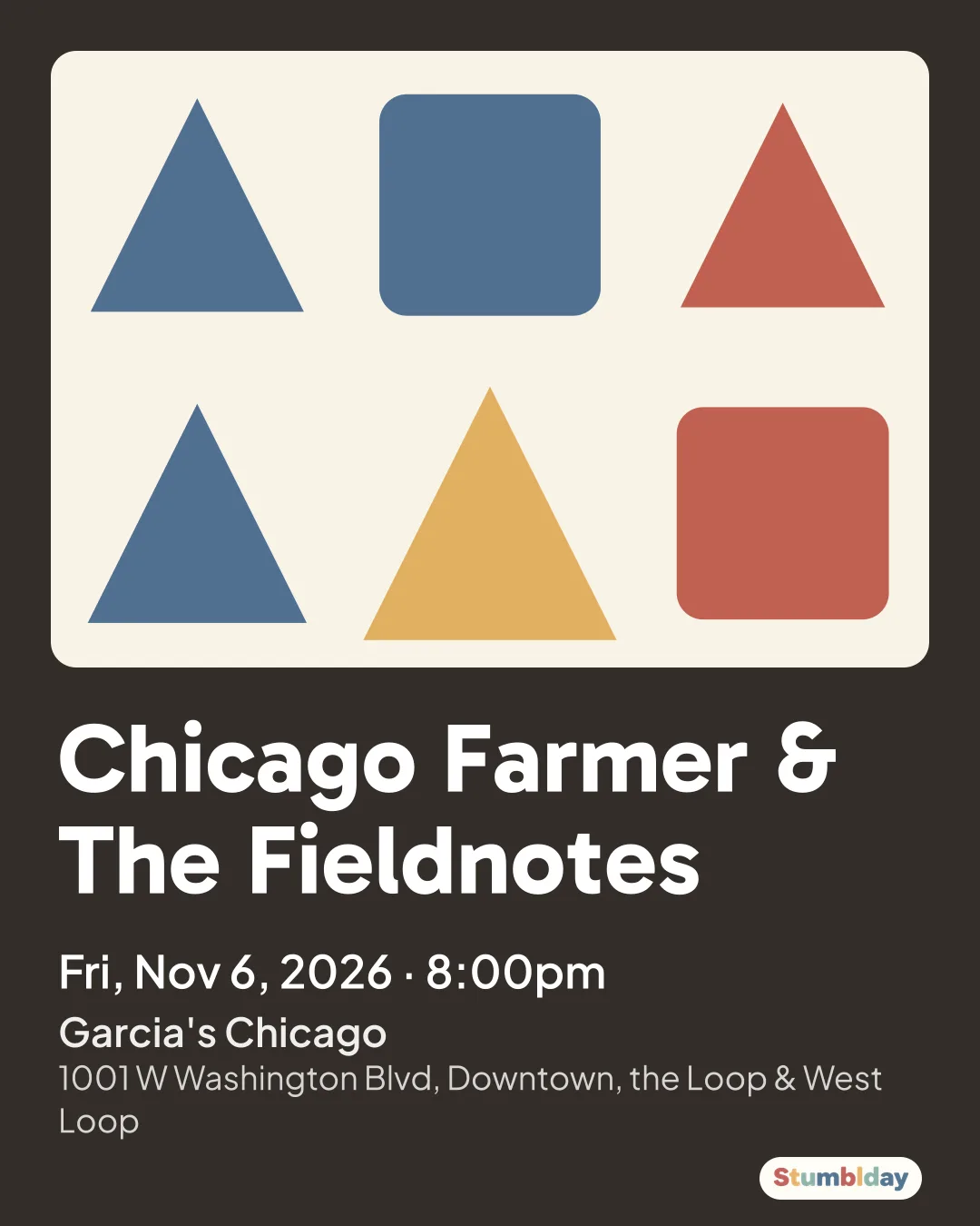 Flyer for Chicago Farmer & The Fieldnotes: Fri, Nov 6, 2026 · 8:00pm at Garcia's Chicago