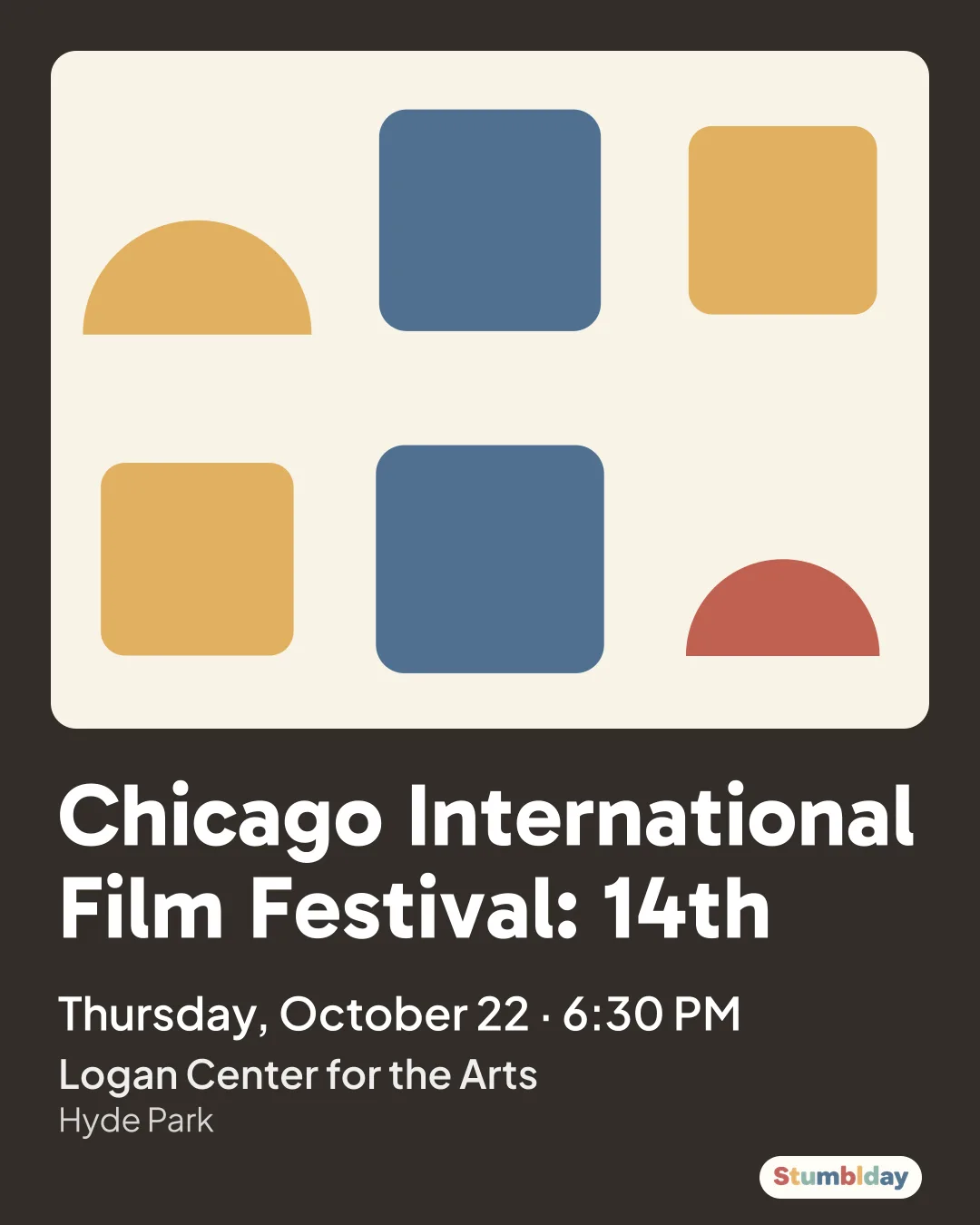 Flyer for Chicago International Film Festival: 14th: Thursday, October 22 · 6:30 PM at Logan Center for the Arts