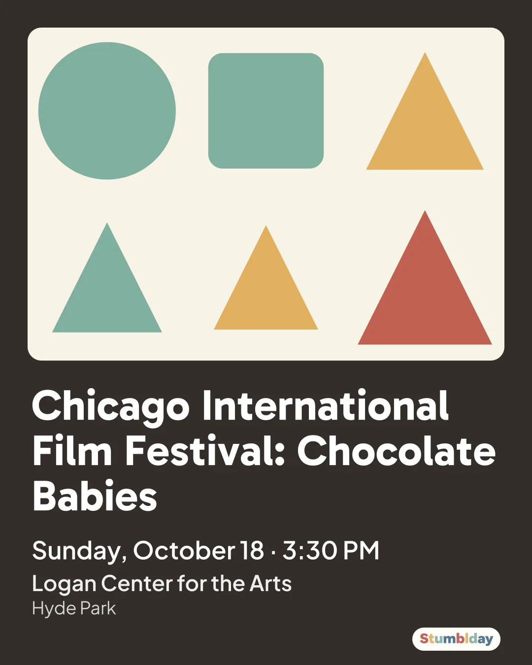 Flyer for Chicago International Film Festival: Chocolate Babies: Sunday, October 18 · 3:30 PM at Logan Center for the Arts