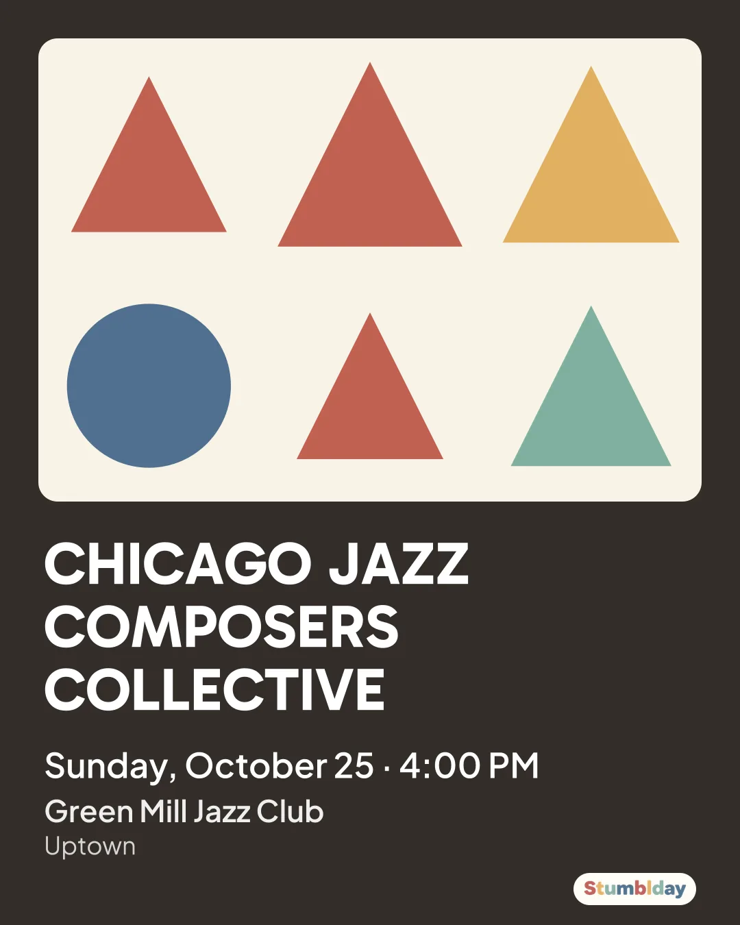 Flyer for CHICAGO JAZZ COMPOSERS COLLECTIVE: Sunday, October 25 · 4:00 PM at Green Mill Jazz Club