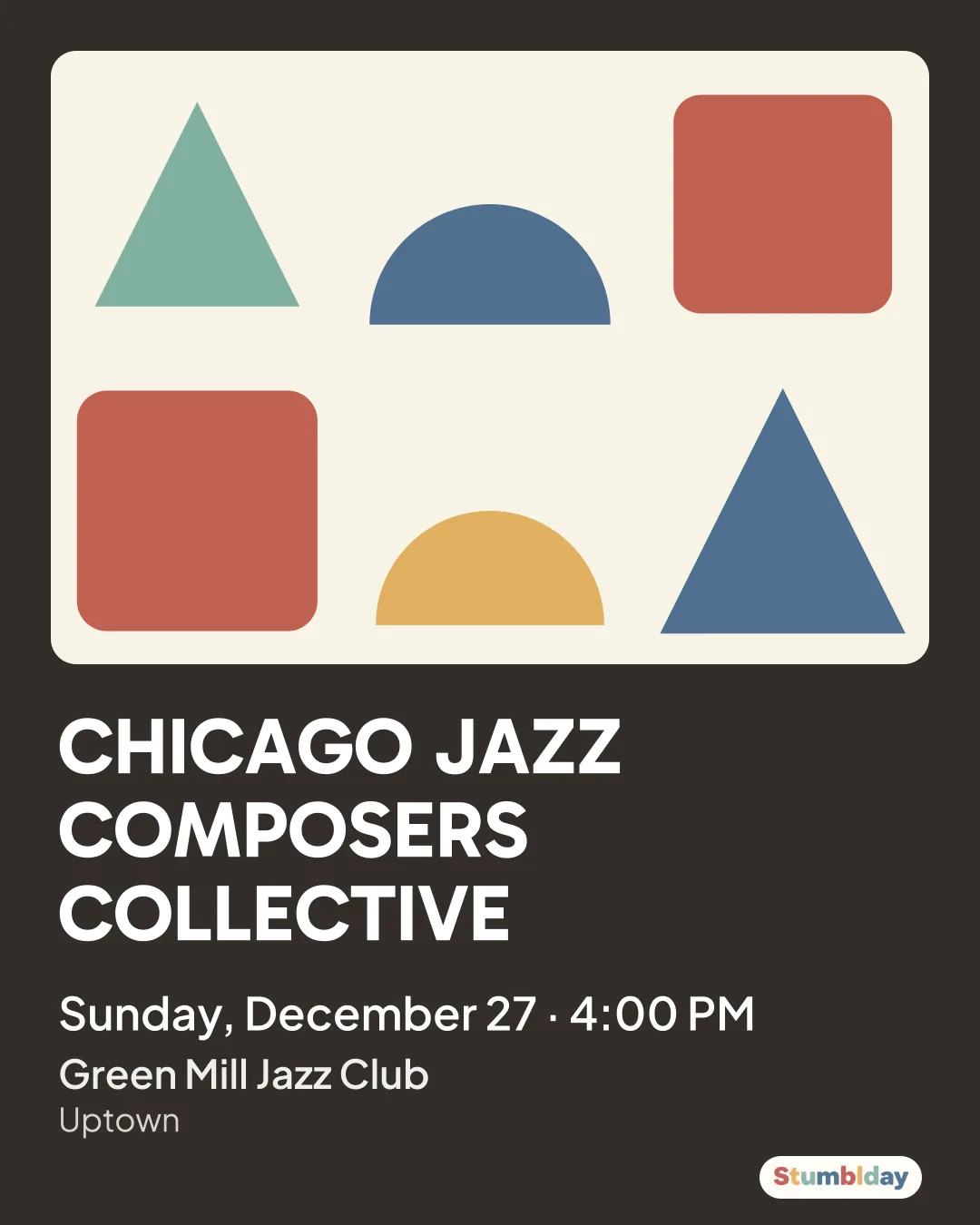 Flyer for CHICAGO JAZZ COMPOSERS COLLECTIVE: Sunday, December 27 · 4:00 PM at Green Mill Jazz Club