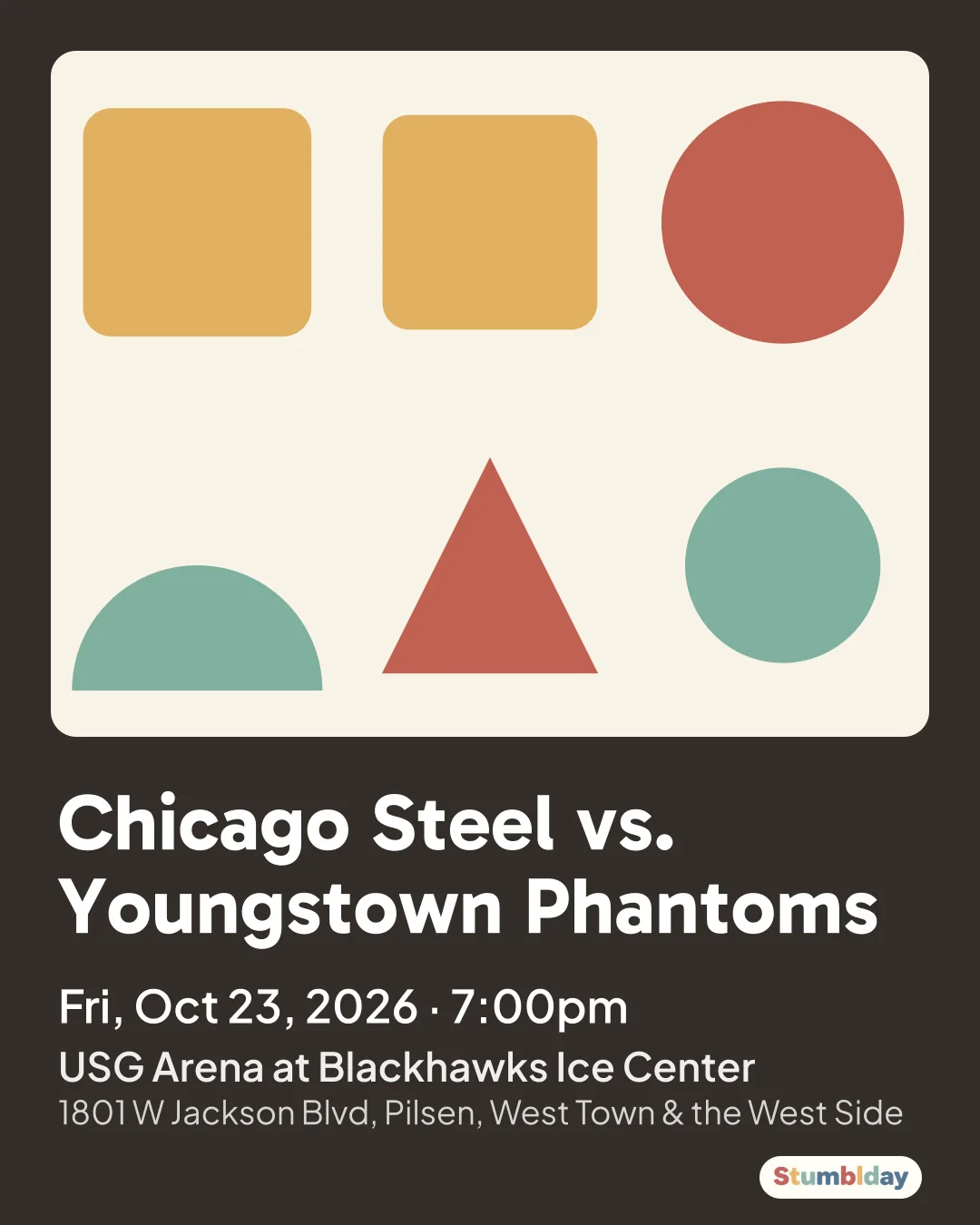 Flyer for Chicago Steel vs. Youngstown Phantoms: Fri, Oct 23, 2026 · 7:00pm at USG Arena at Blackhawks Ice Center