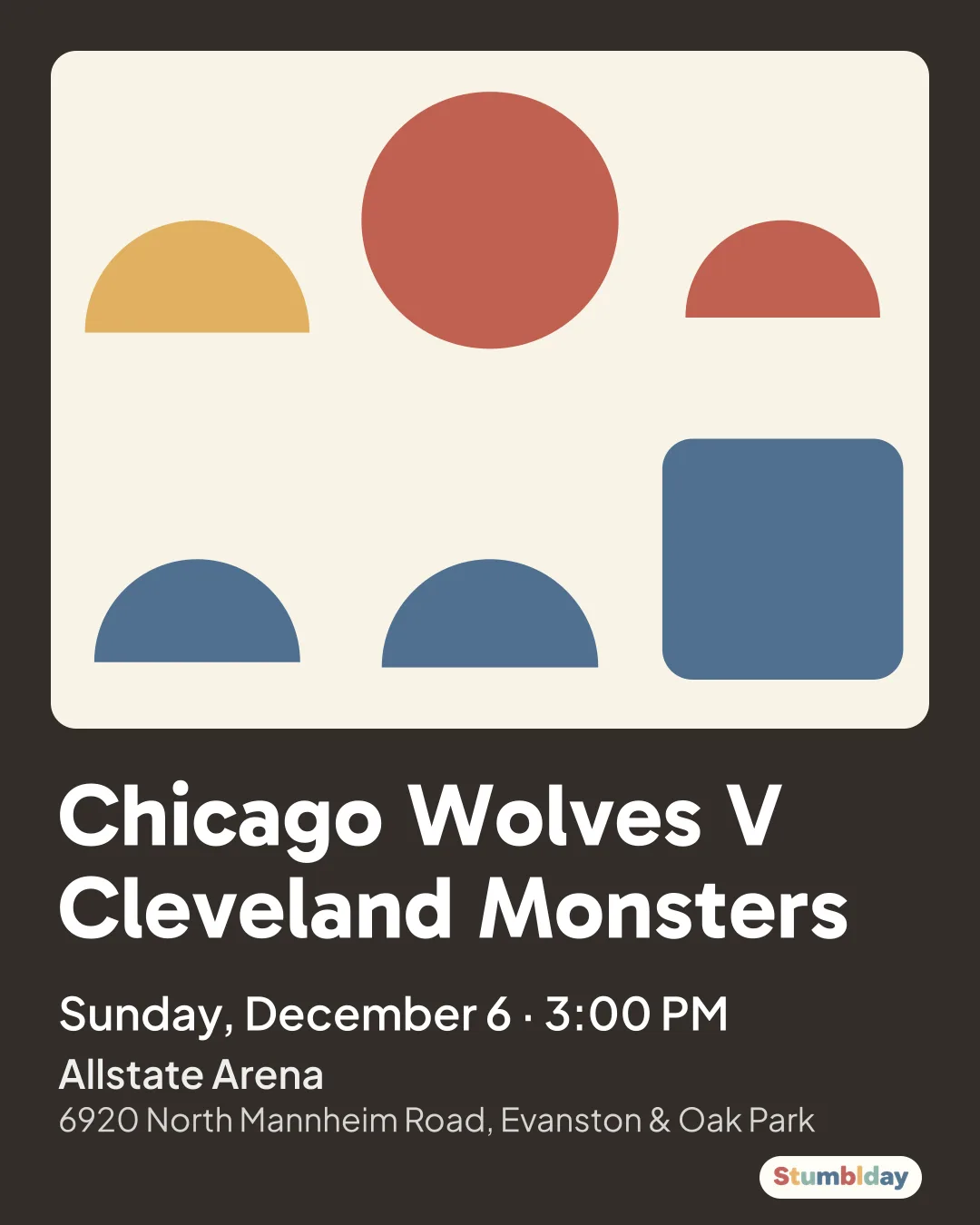 Flyer for Chicago Wolves V Cleveland Monsters: Sunday, December 6 Β· 3:00 PM at Allstate Arena