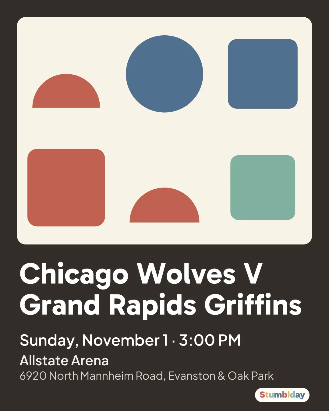 Flyer for Chicago Wolves V Grand Rapids Griffins: Sunday, November 1 Β· 3:00 PM at Allstate Arena