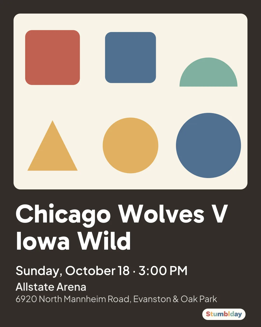 Flyer for Chicago Wolves V Iowa Wild: Sunday, October 18 · 3:00 PM at Allstate Arena