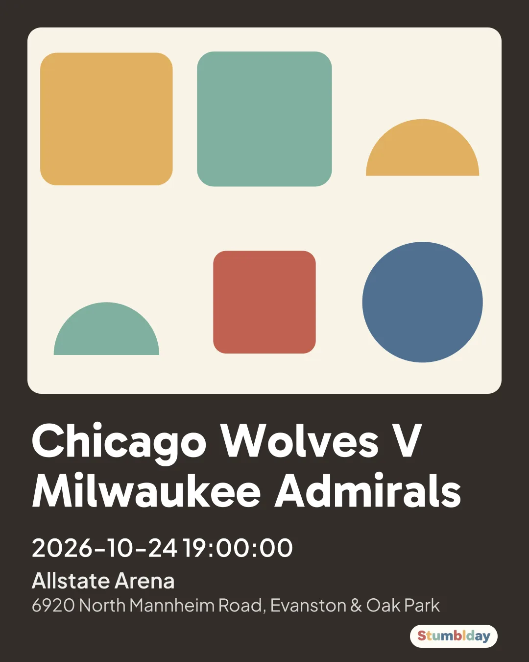 Flyer for Chicago Wolves V Milwaukee Admirals: 2026-10-24 19:00:00 at Allstate Arena