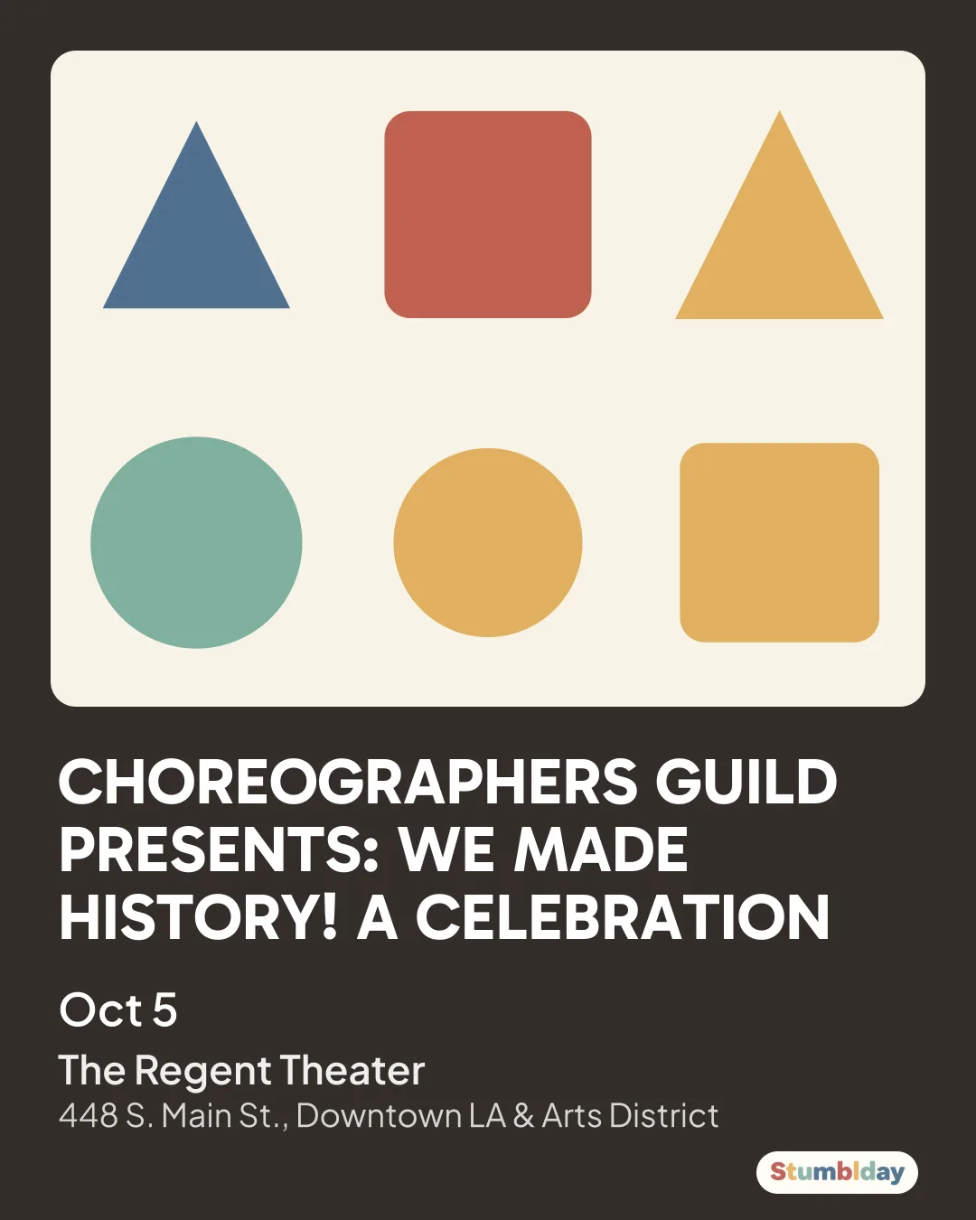 Flyer for CHOREOGRAPHERS GUILD PRESENTS: WE MADE HISTORY! A CELEBRATION: Oct 5 at The Regent Theater