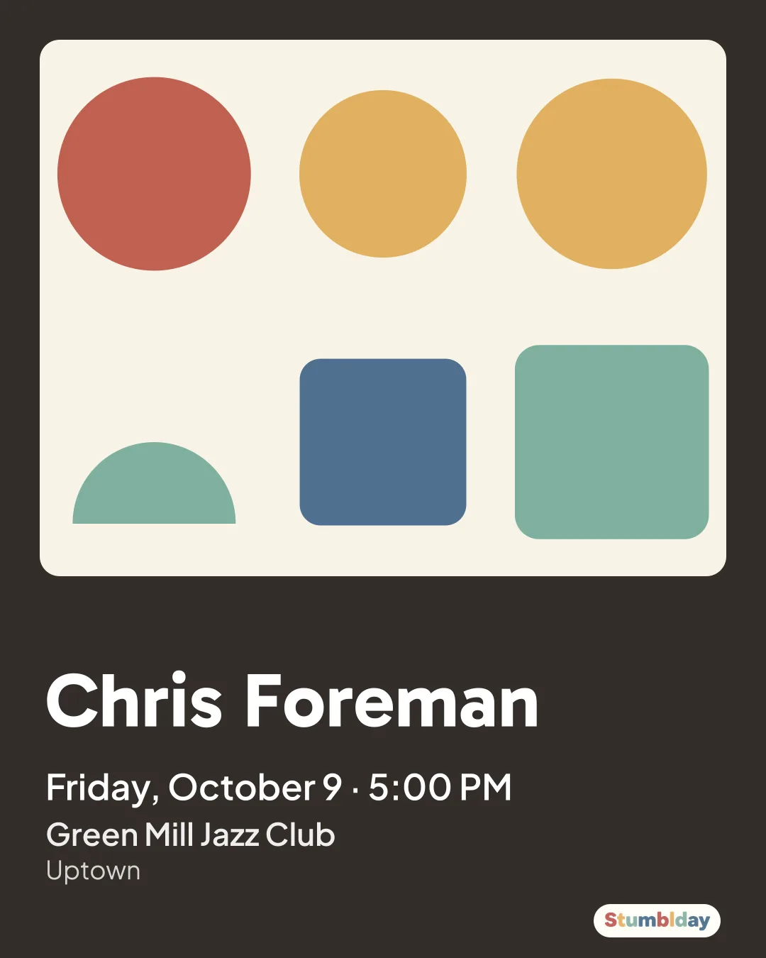 Flyer for Chris Foreman: Friday, October 9 · 5:00 PM at Green Mill Jazz Club