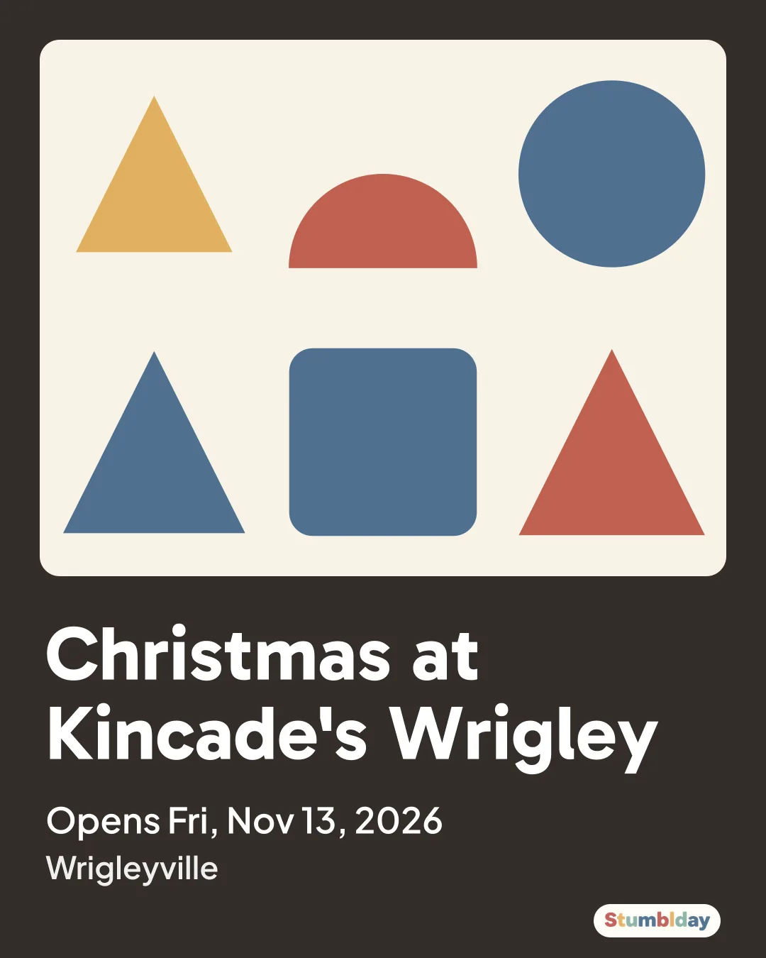 Flyer for Christmas at Kincade's Wrigley: Opens Fri, Nov 13, 2026 at Wrigleyville