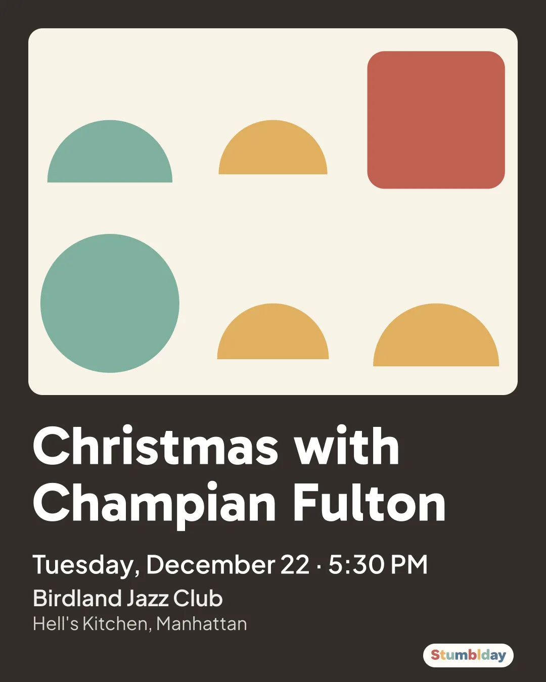 Flyer for Christmas with Champian Fulton: Tuesday, December 22 · 5:30 PM at Birdland Jazz Club