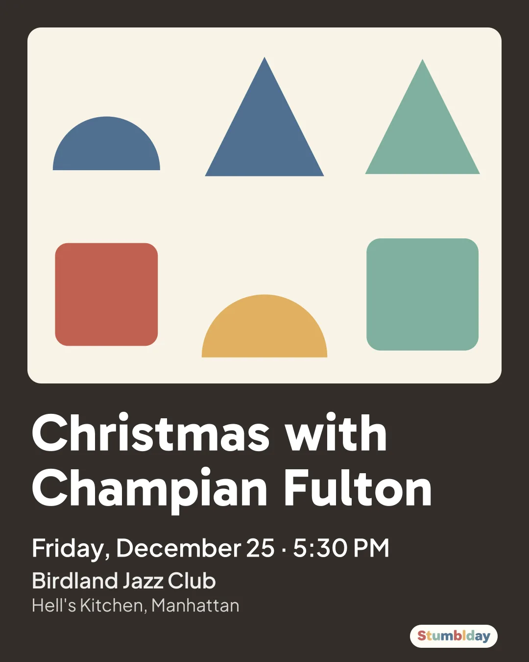 Flyer for Christmas with Champian Fulton: Friday, December 25 · 5:30 PM at Birdland Jazz Club