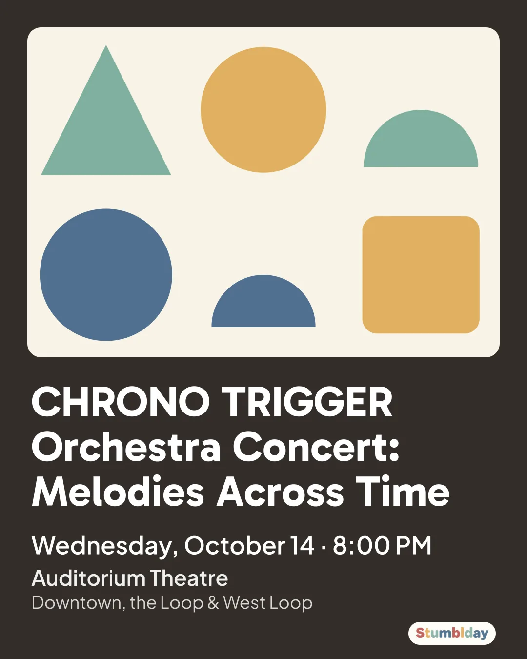 Flyer for CHRONO TRIGGER Orchestra Concert: Melodies Across Time: Wednesday, October 14 · 8:00 PM at Auditorium Theatre