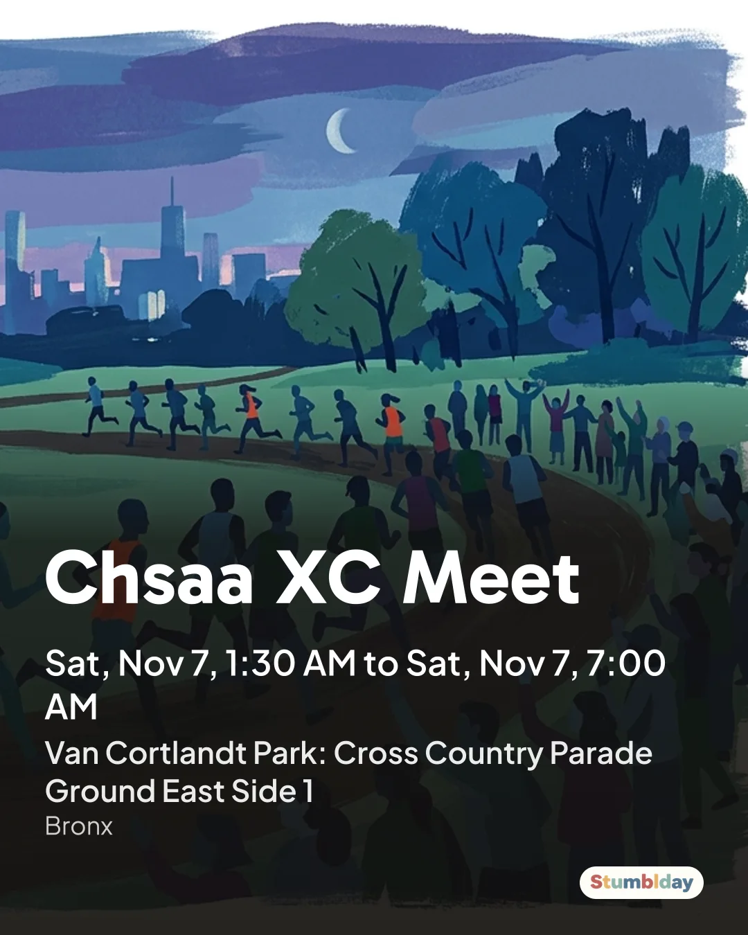 Flyer for Chsaa XC Meet: Sat, Nov 7, 1:30 AM to Sat, Nov 7, 7:00 AM at Van Cortlandt Park: Cross Country Parade Ground East Side 1