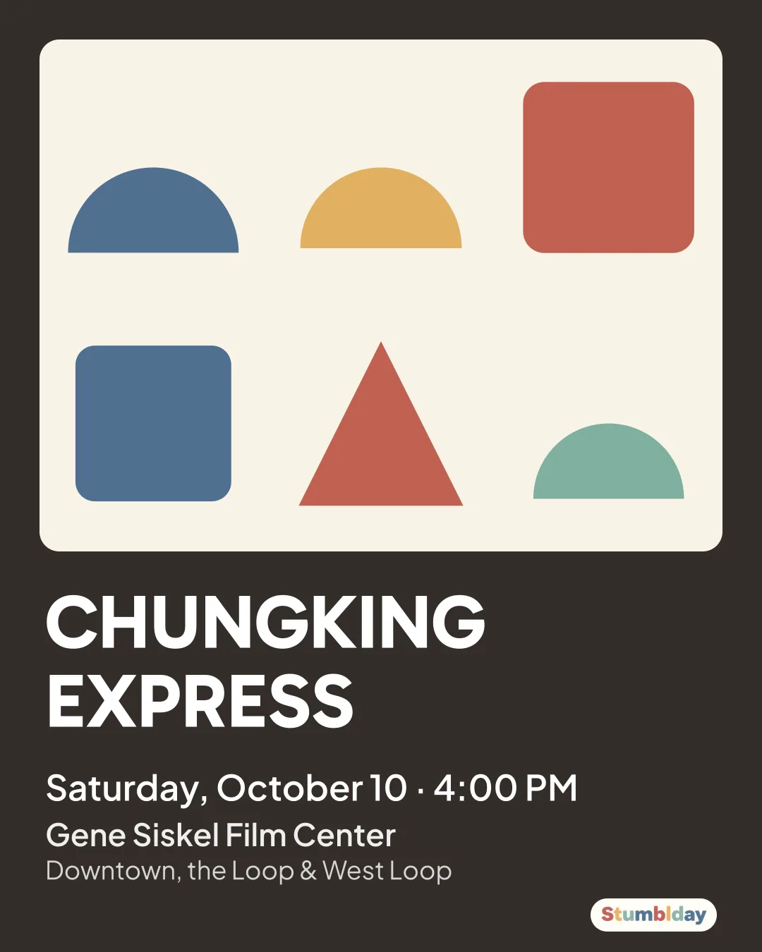 Flyer for CHUNGKING EXPRESS: Saturday, October 10 · 4:00 PM at Gene Siskel Film Center