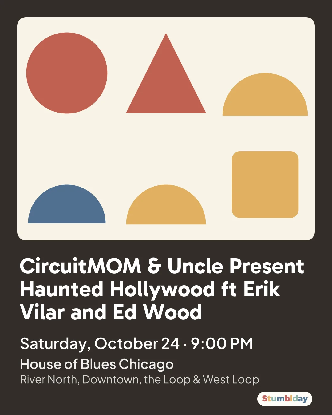 Flyer for CircuitMOM & Uncle Present Haunted Hollywood ft Erik Vilar and Ed Wood: Saturday, October 24 · 9:00 PM at House of Blues Chicago