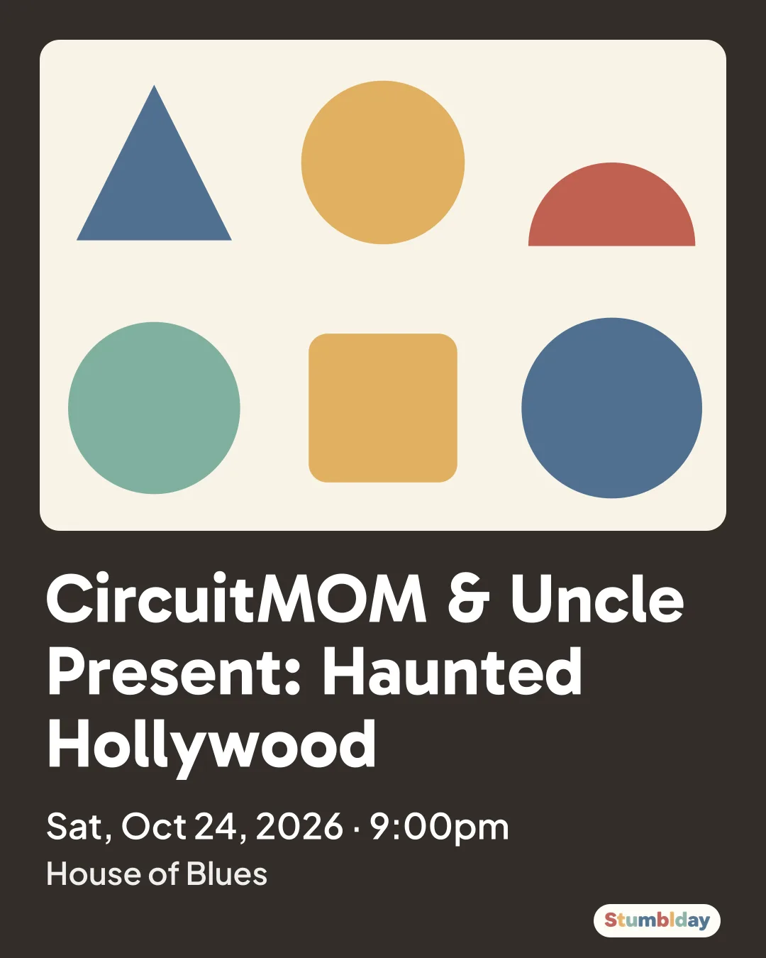 Flyer for CircuitMOM & Uncle Present: Haunted Hollywood: Sat, Oct 24, 2026 · 9:00pm at House of Blues