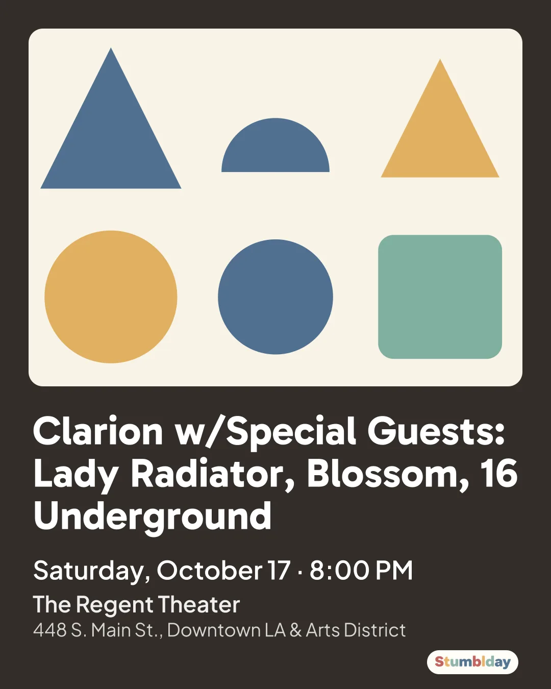 Flyer for Clarion w/Special Guests: Lady Radiator, Blossom, 16 Underground: Saturday, October 17 · 8:00 PM at The Regent Theater