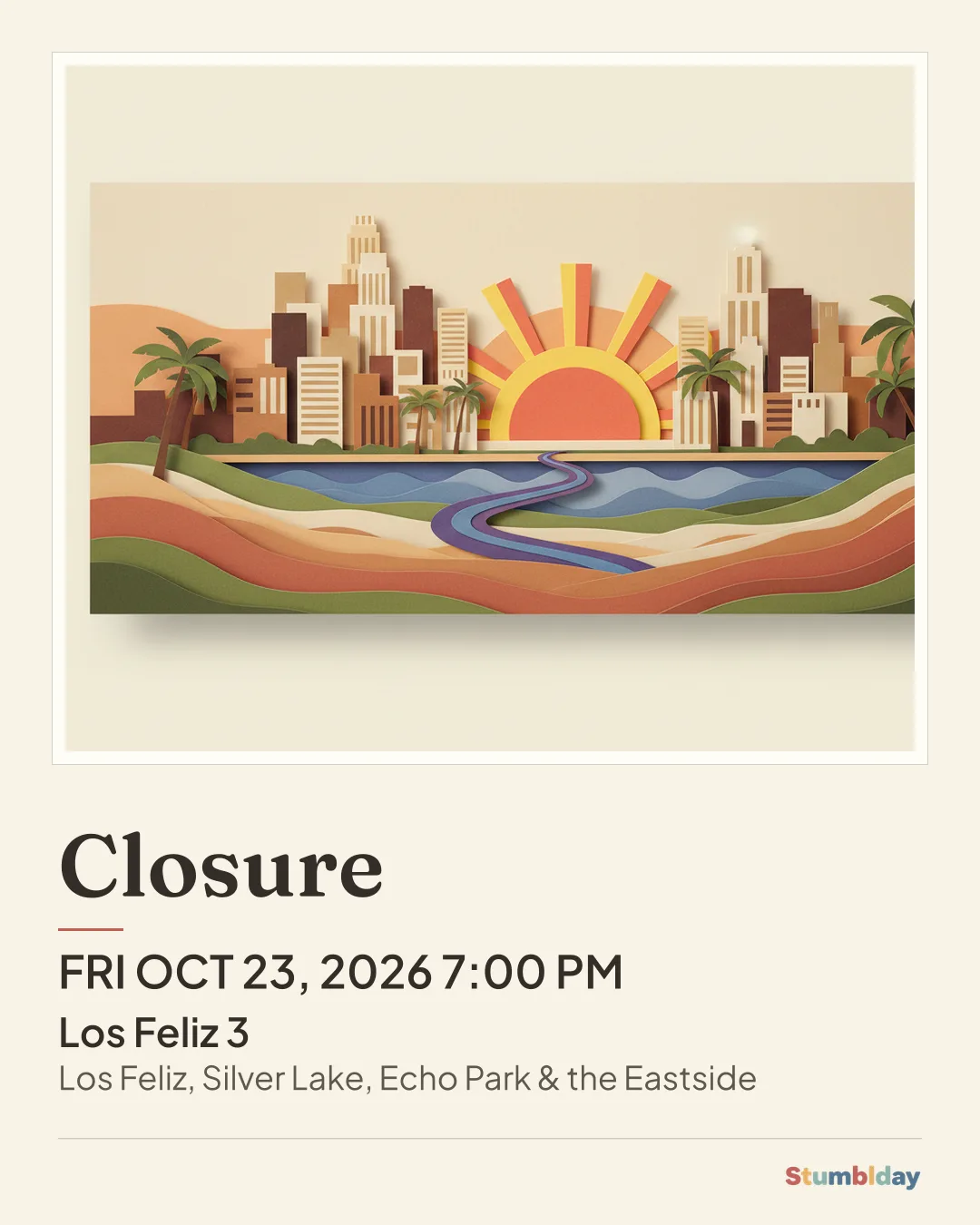 Flyer for Closure: FRI OCT 23, 2026 7:00 PM at Los Feliz 3