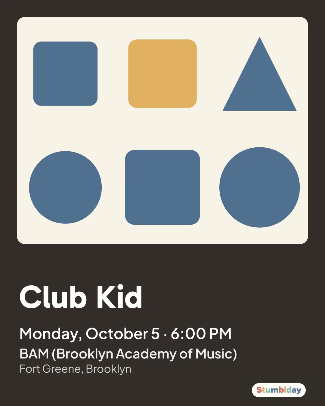 Flyer for Club Kid: Monday, October 5 Β· 6:00 PM at BAM (Brooklyn Academy of Music)