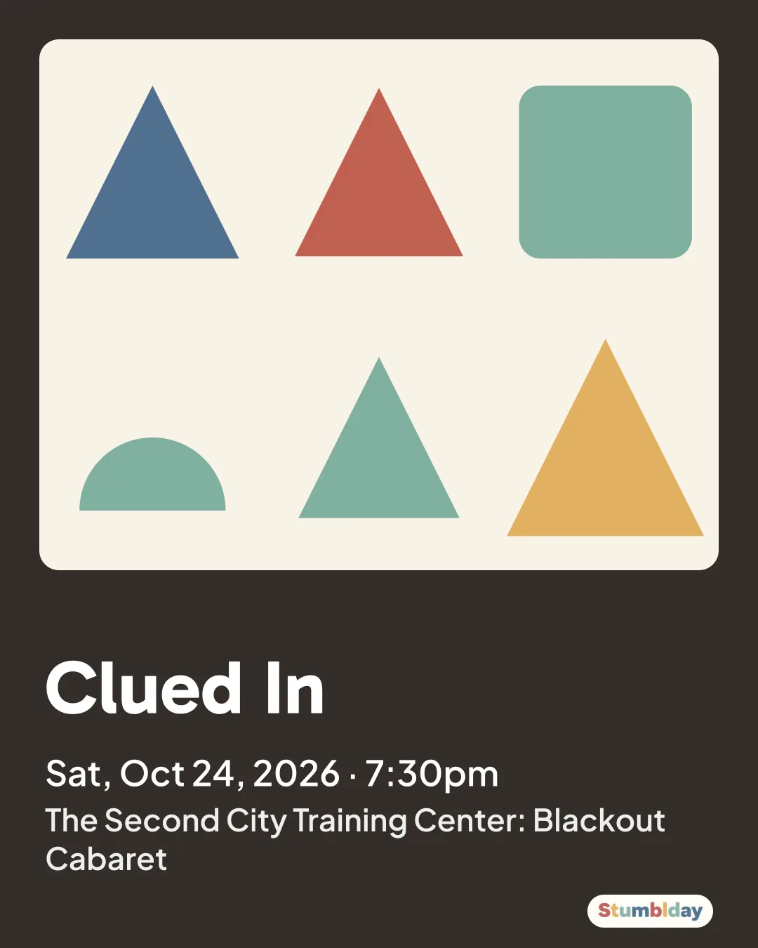 Flyer for Clued In: Sat, Oct 24, 2026 · 7:30pm at The Second City Training Center: Blackout Cabaret