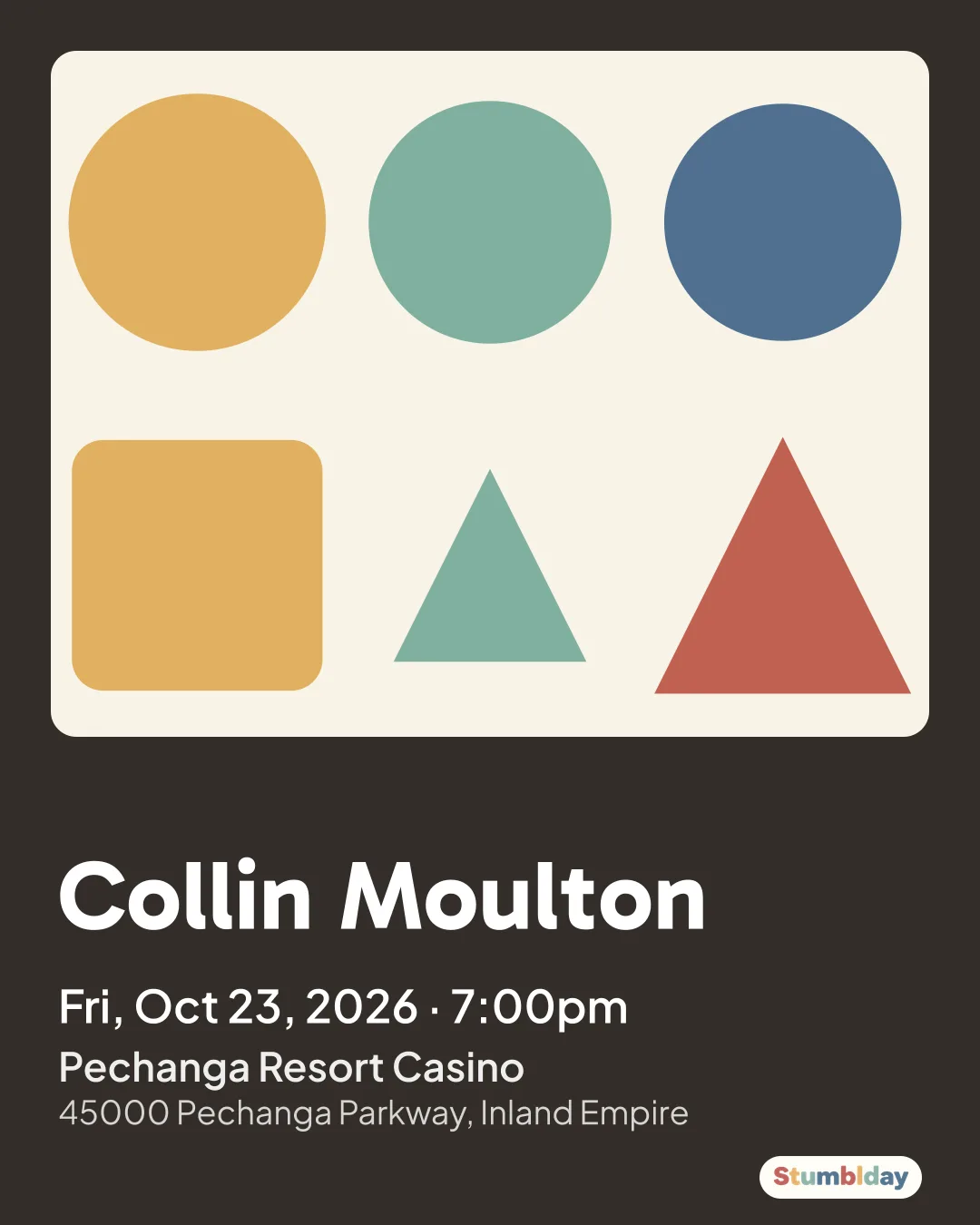 Flyer for Collin Moulton: Fri, Oct 23, 2026 · 7:00pm at Pechanga Resort Casino