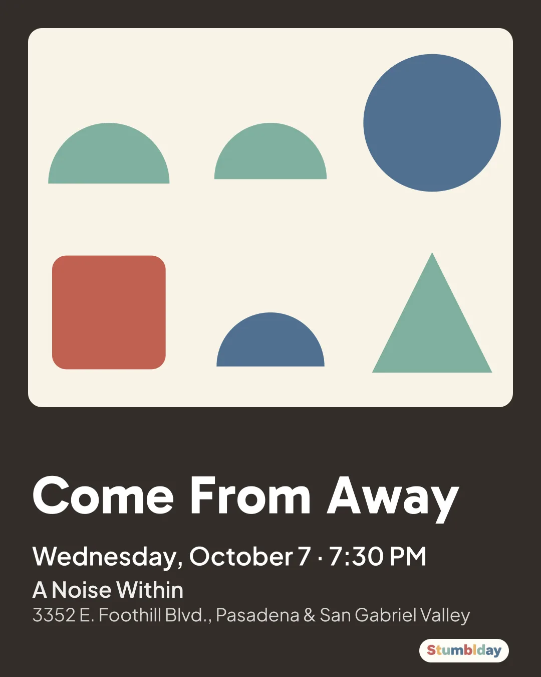 Flyer for Come From Away: Wednesday, October 7 · 7:30 PM at A Noise Within