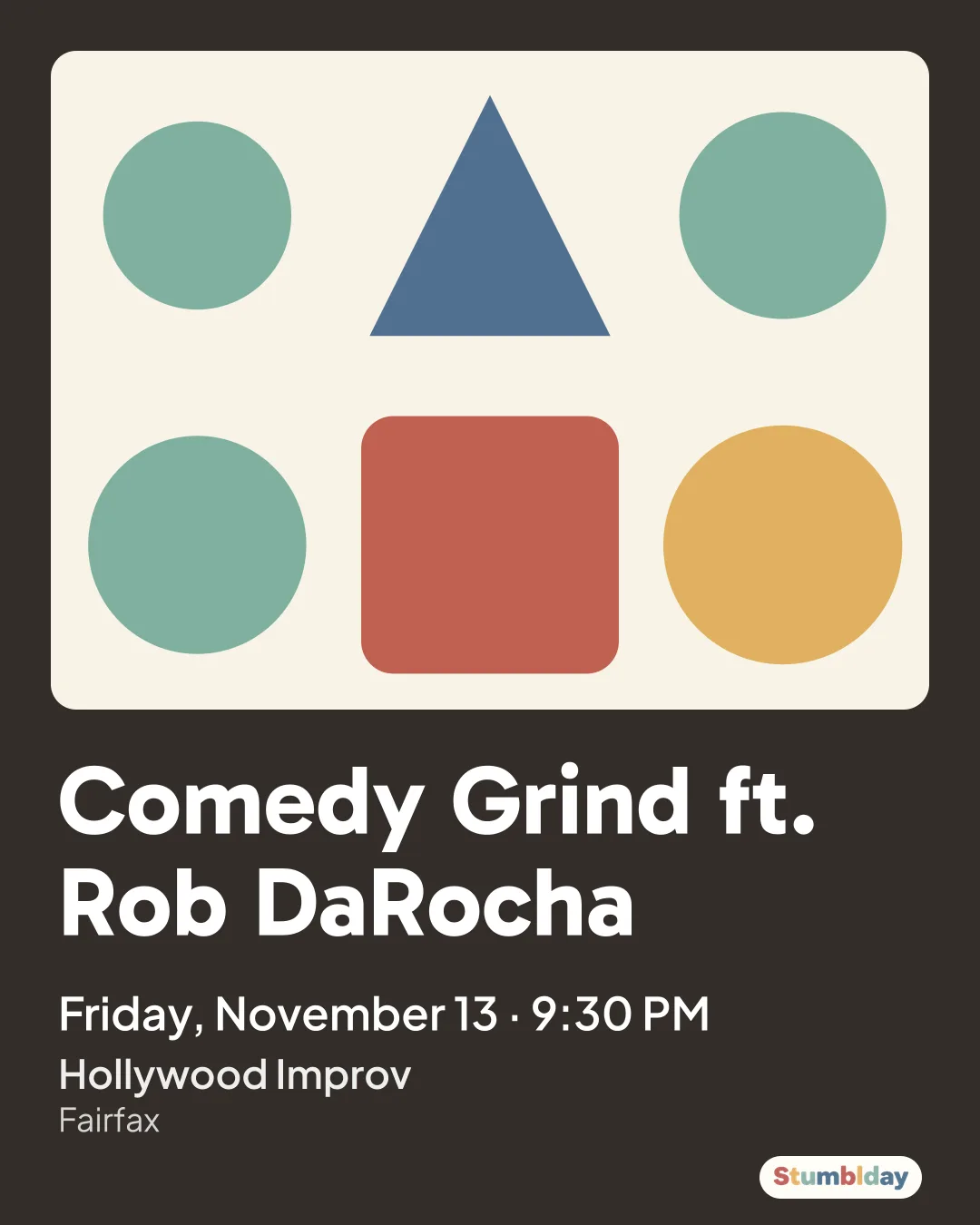 Flyer for Comedy Grind ft. Rob DaRocha: Friday, November 13 · 9:30 PM at Hollywood Improv