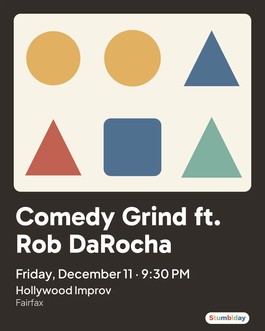 Flyer for Comedy Grind ft. Rob DaRocha: Friday, December 11 · 9:30 PM at Hollywood Improv