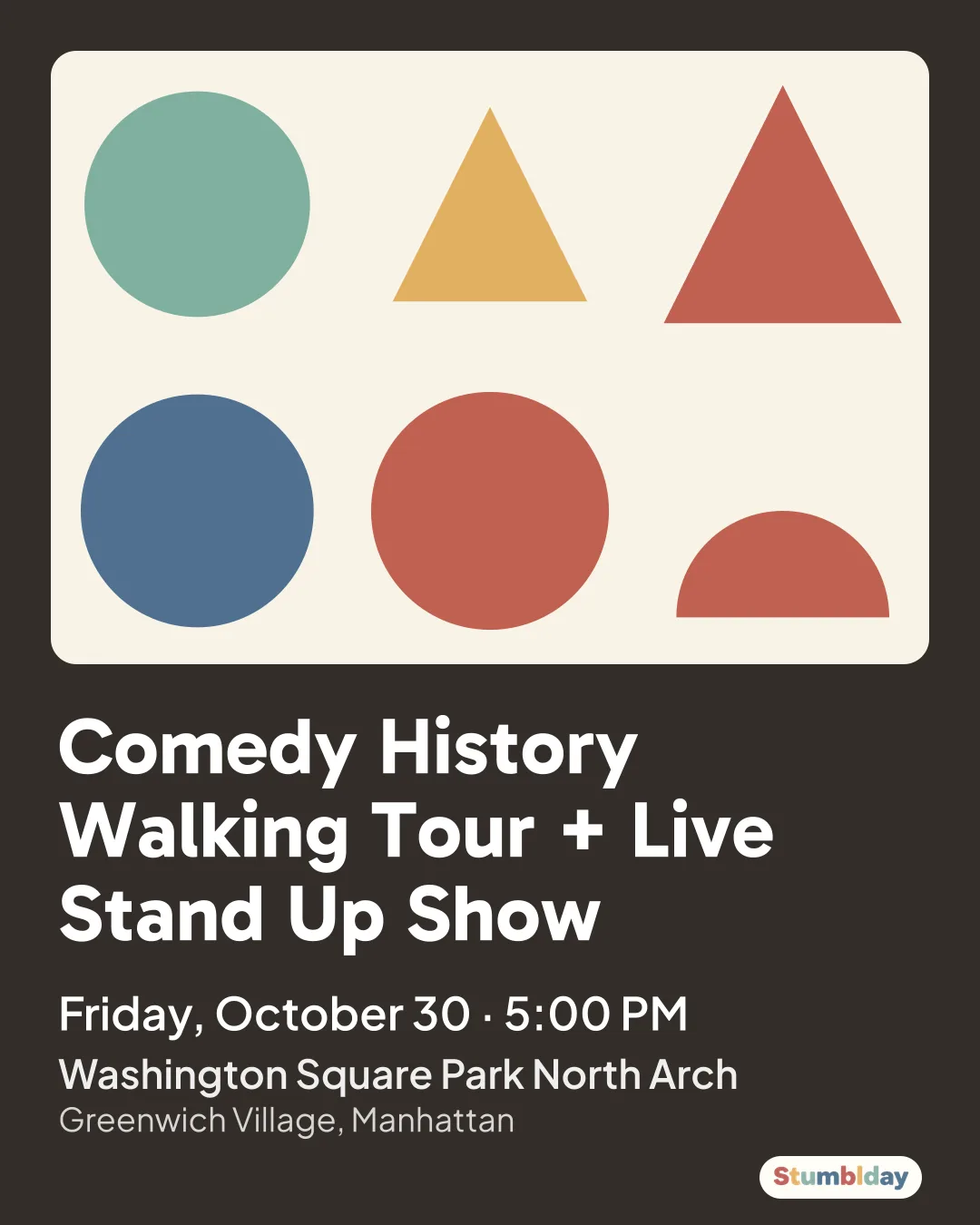 Flyer for Comedy History Walking Tour + Live Stand Up Show: Friday, October 30 · 5:00 PM at Washington Square Park North Arch