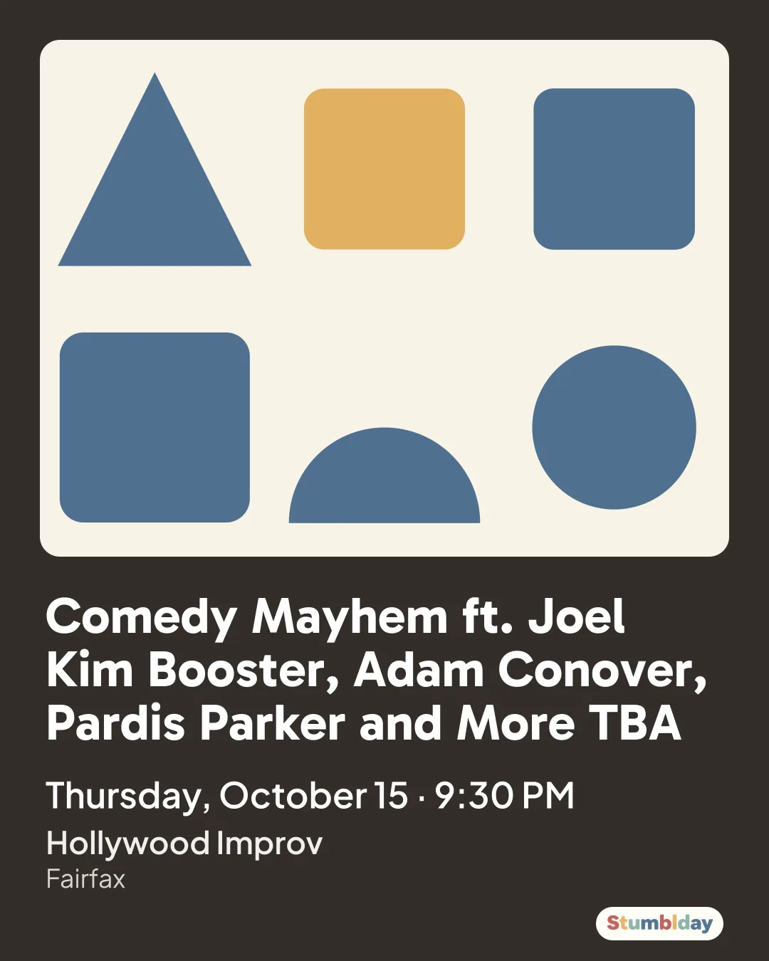 Flyer for Comedy Mayhem ft. Joel Kim Booster, Adam Conover, Pardis Parker and More TBA: Thursday, October 15 · 9:30 PM at Hollywood Improv