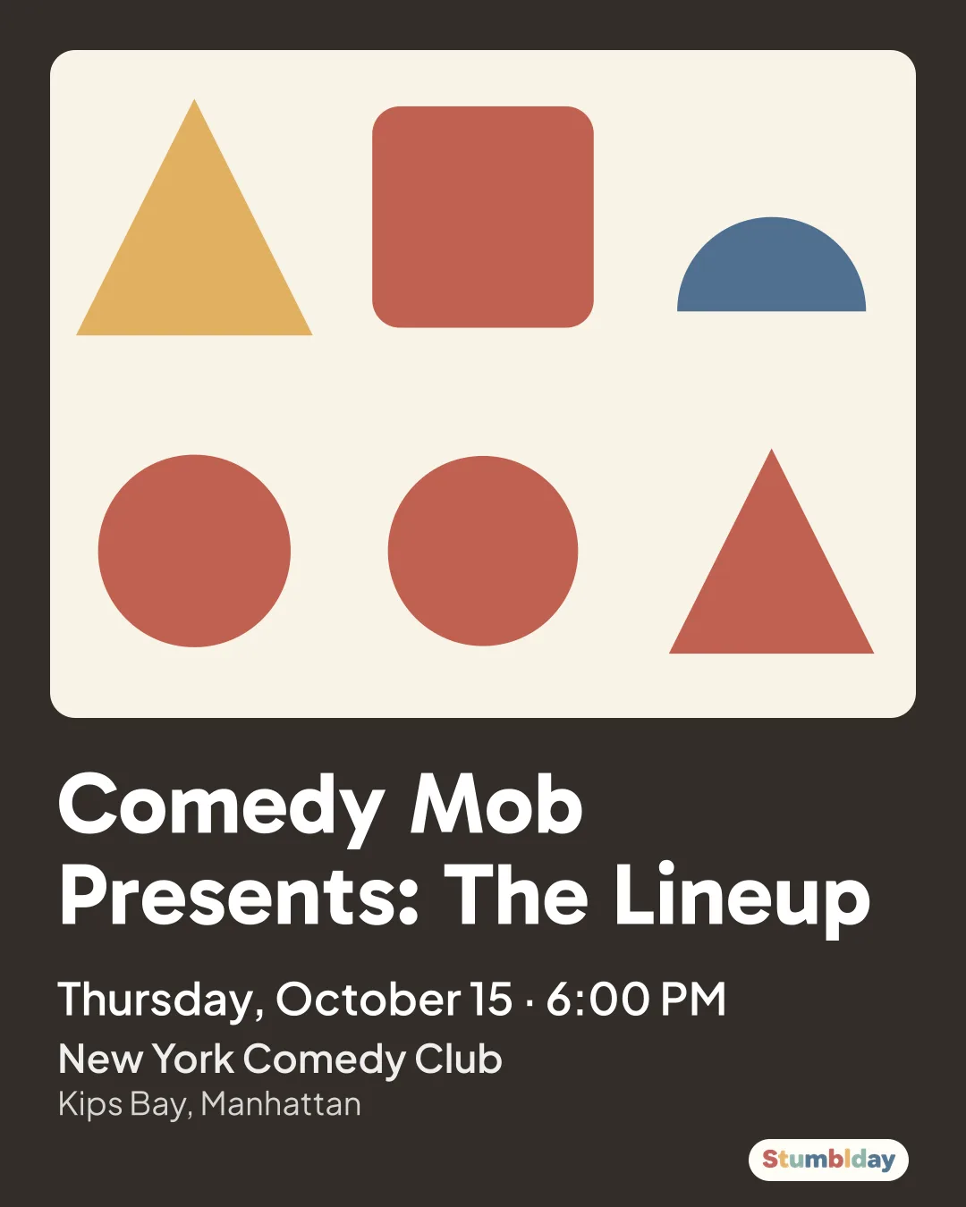 Flyer for Comedy Mob Presents: The Lineup: Thursday, October 15 · 6:00 PM at New York Comedy Club