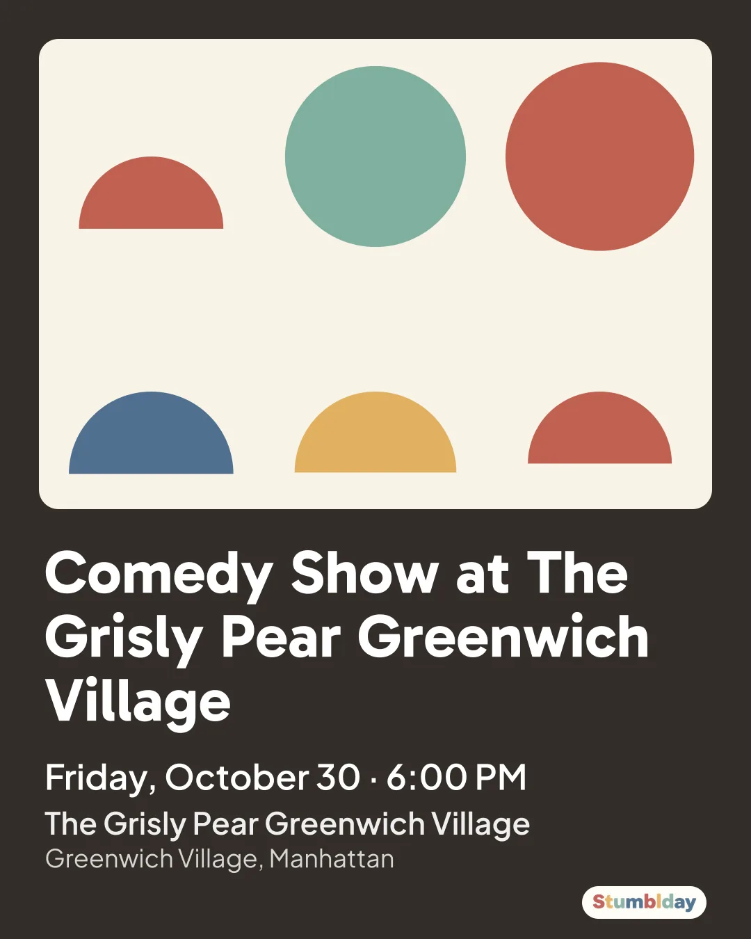 Flyer for Comedy Show at The Grisly Pear Greenwich Village: Friday, October 30 · 6:00 PM at The Grisly Pear Greenwich Village