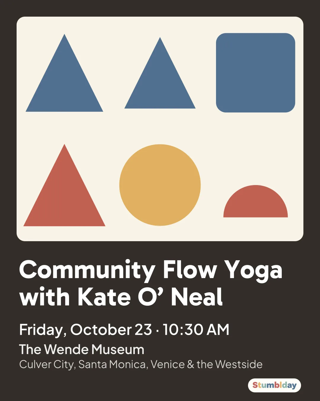 Flyer for Community Flow Yoga with Kate O’ Neal: Friday, October 23 · 10:30 AM at The Wende Museum