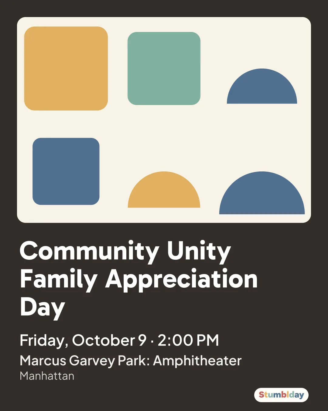Flyer for Community Unity Family Appreciation Day: Friday, October 9 · 2:00 PM at Marcus Garvey Park: Amphitheater