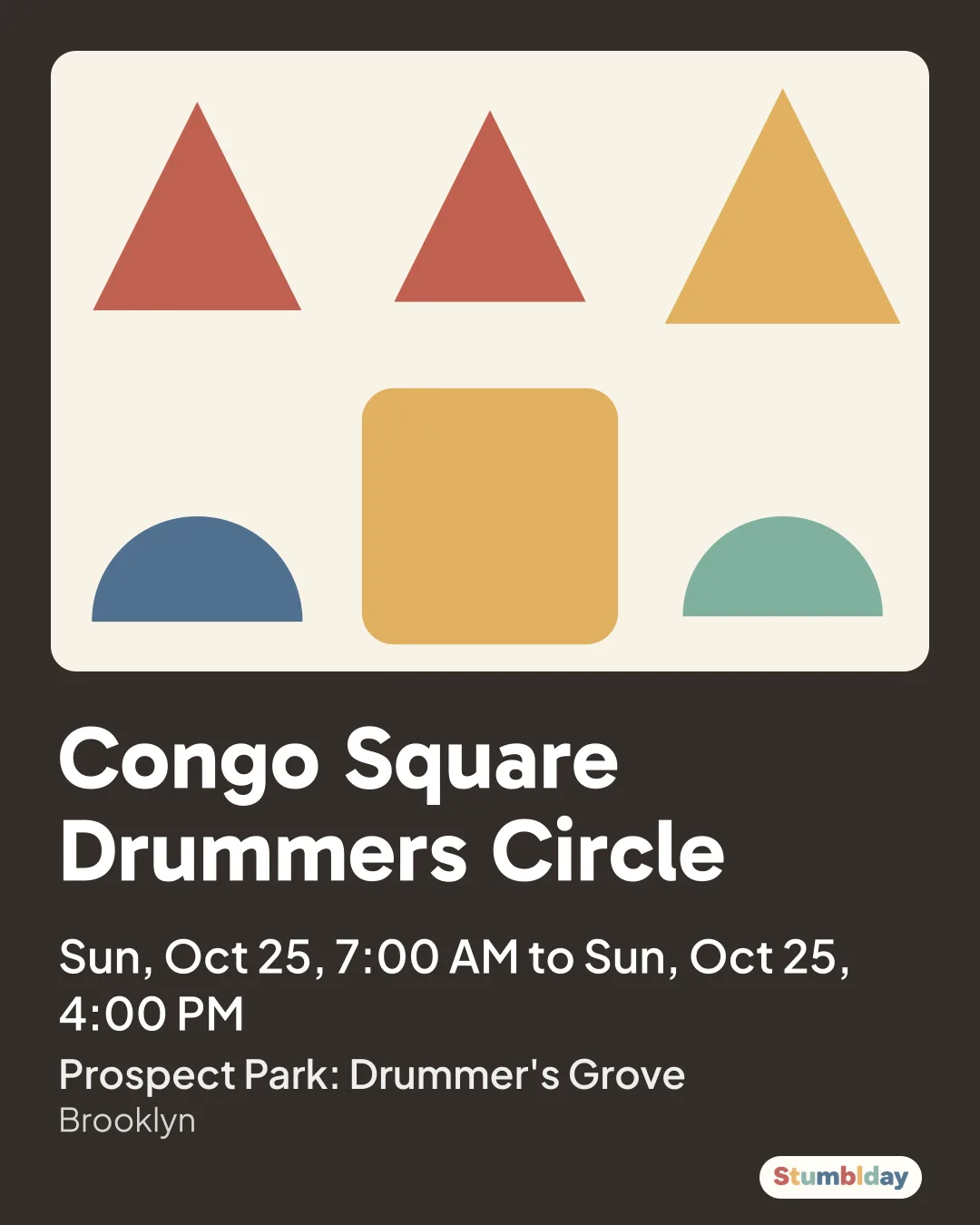 Flyer for Congo Square Drummers Circle: Sun, Oct 25, 7:00 AM to Sun, Oct 25, 4:00 PM at Prospect Park: Drummer's Grove